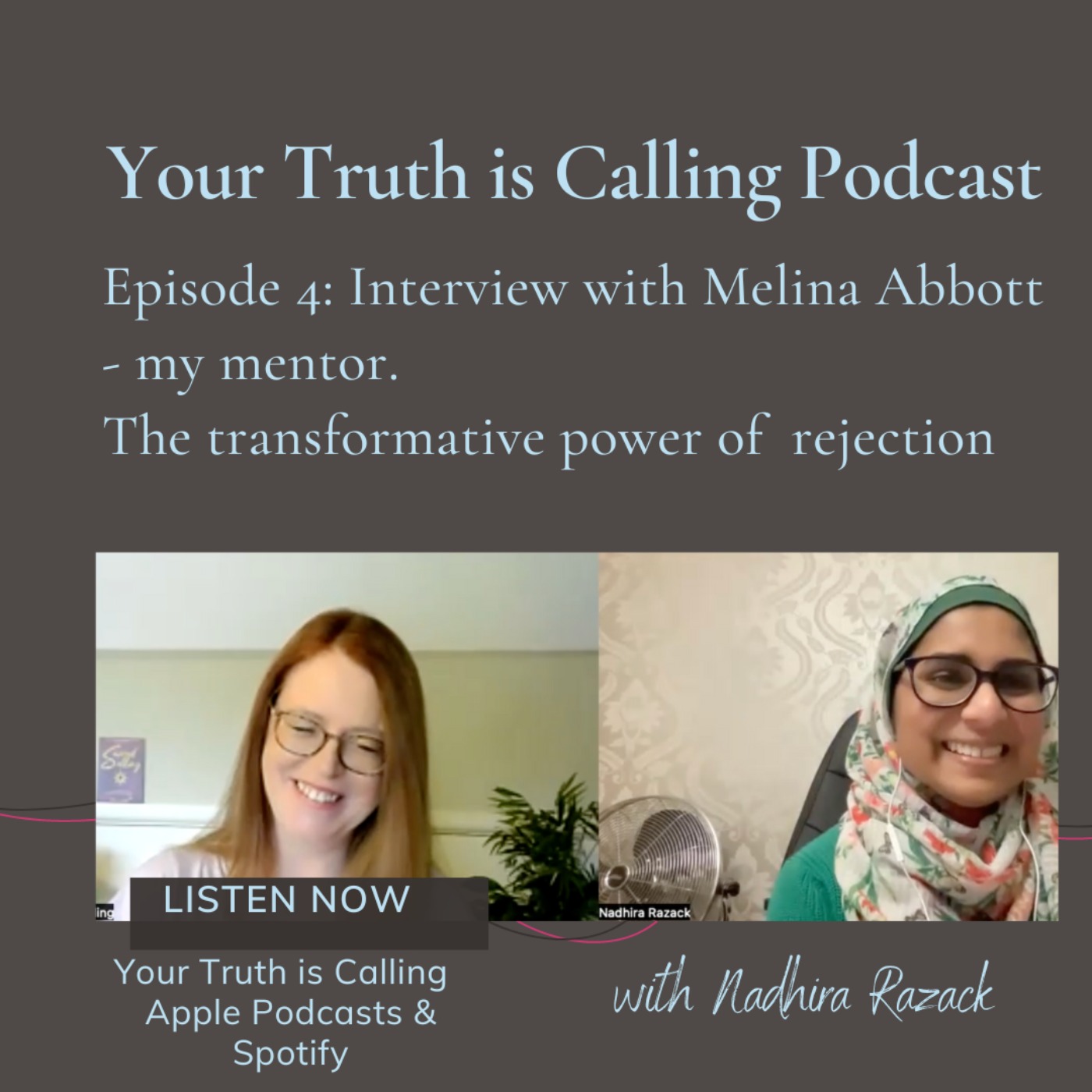 Your Truth is Calling - by Nadhira Razack
