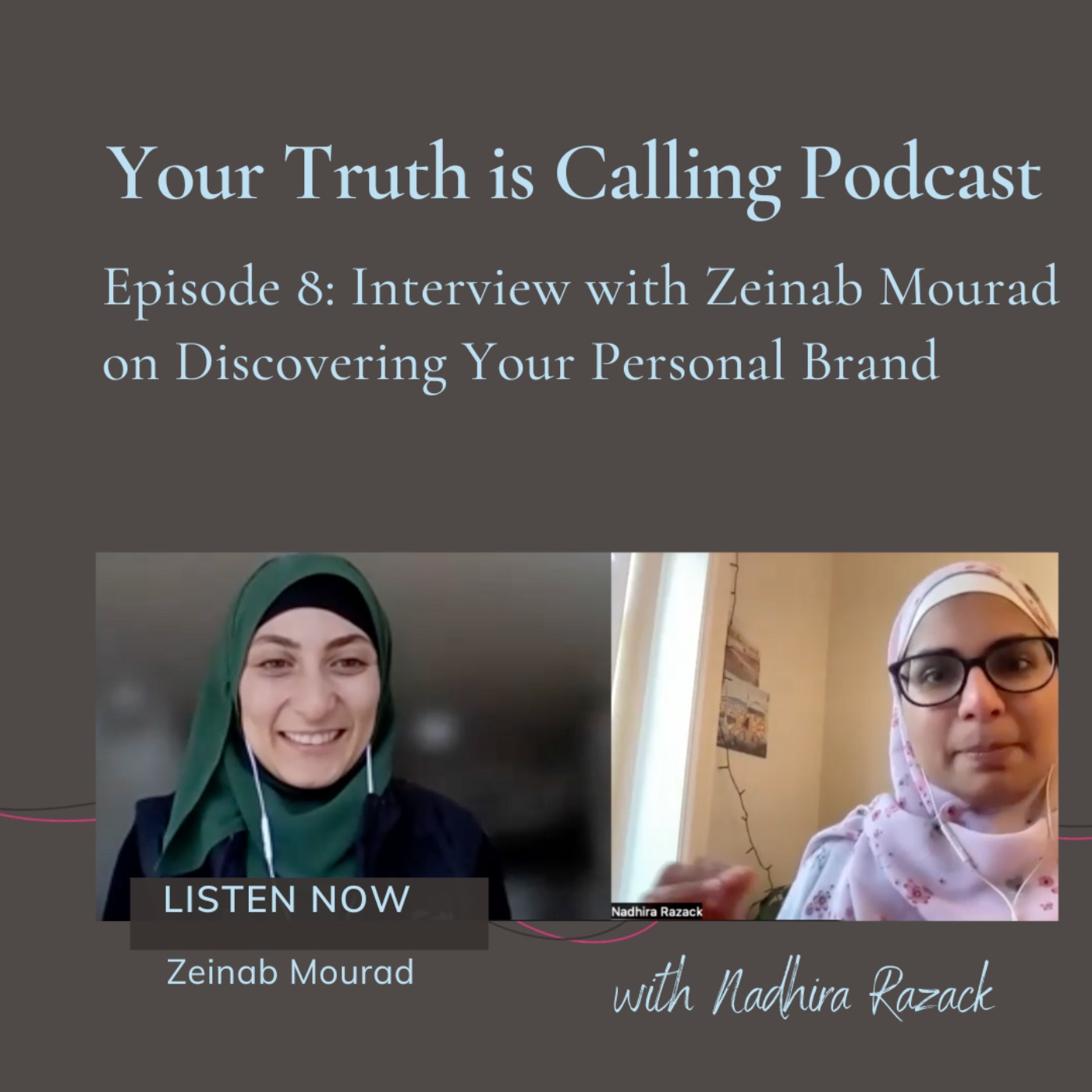 Your Truth is Calling - by Nadhira Razack