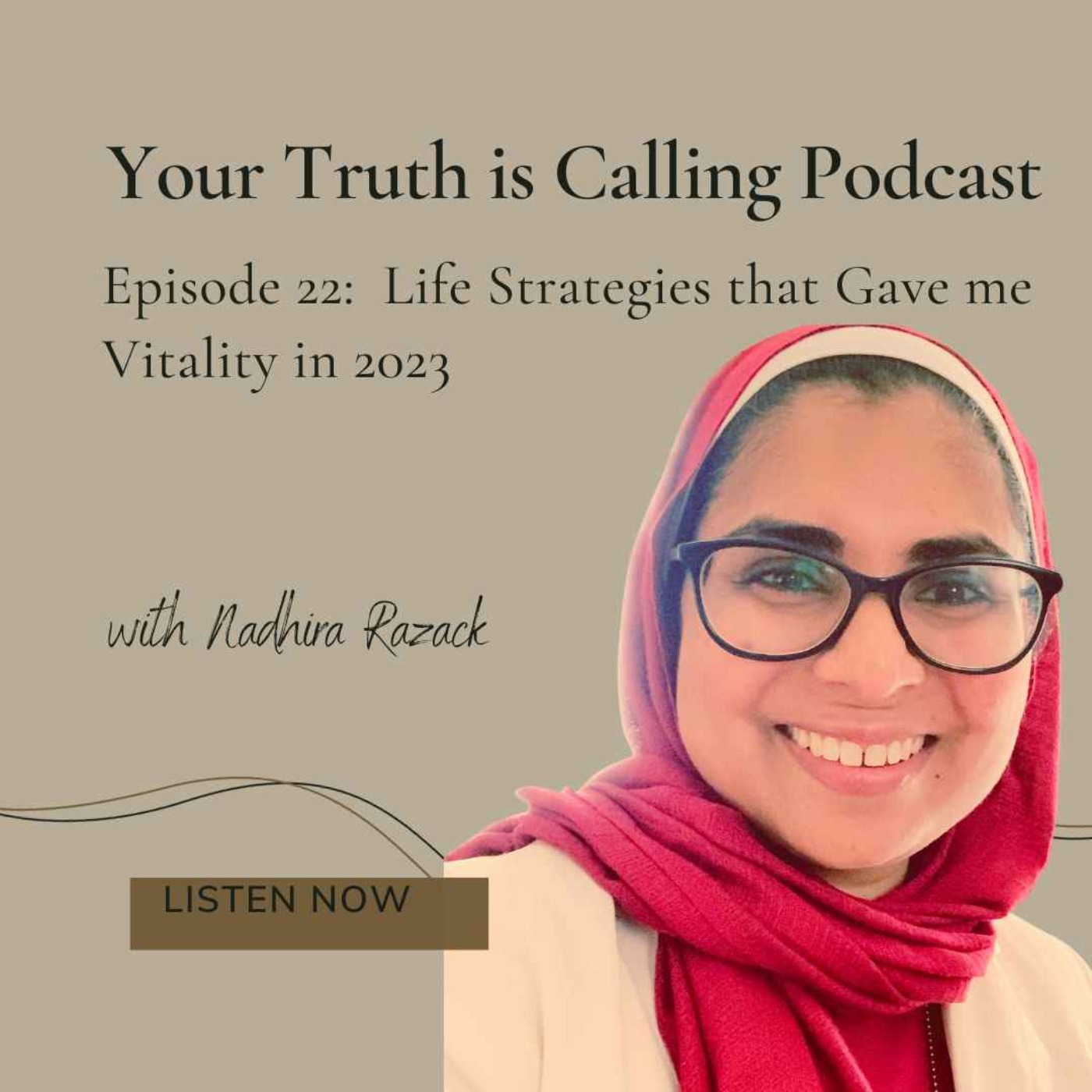 Your Truth is Calling - by Nadhira Razack