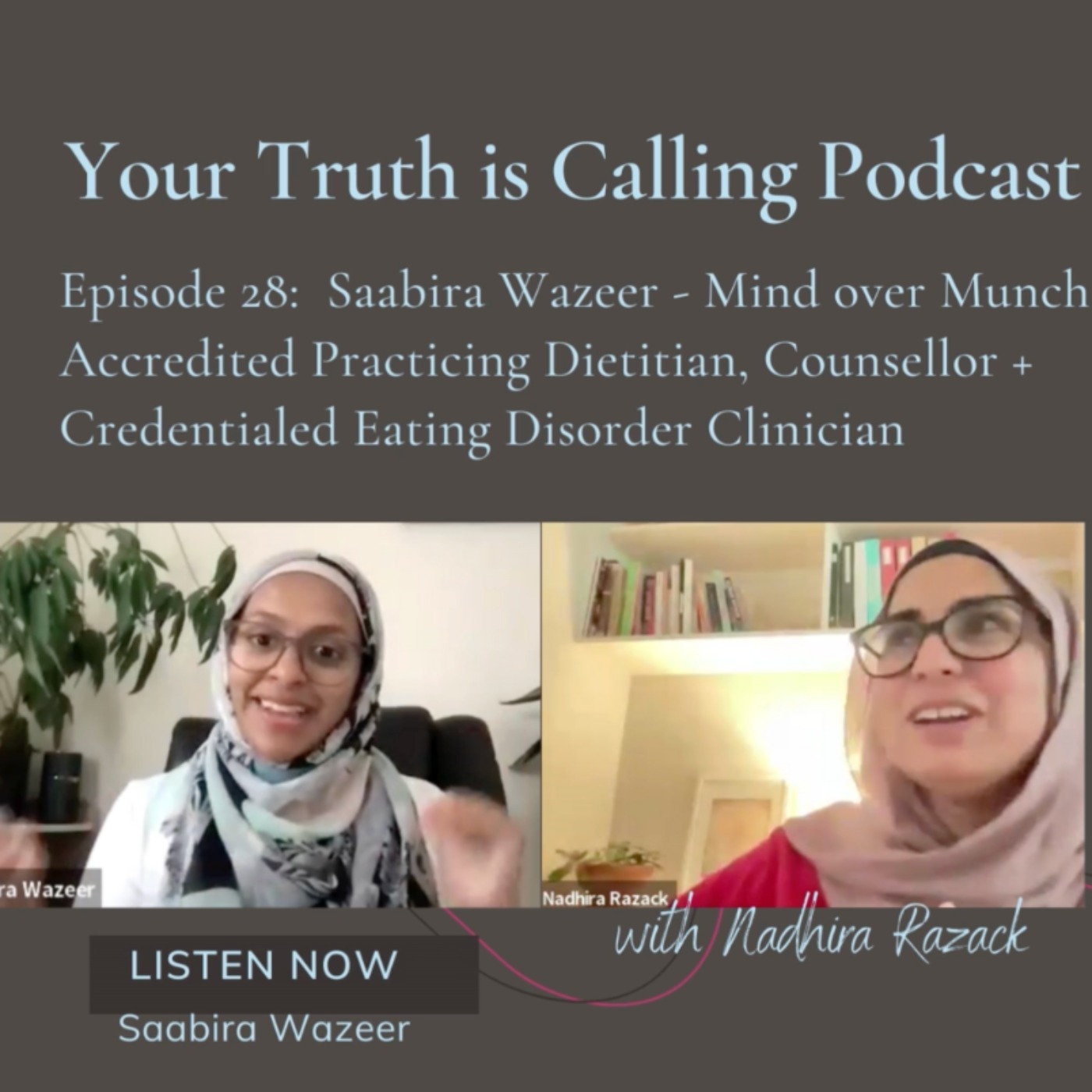 Your Truth is Calling - by Nadhira Razack