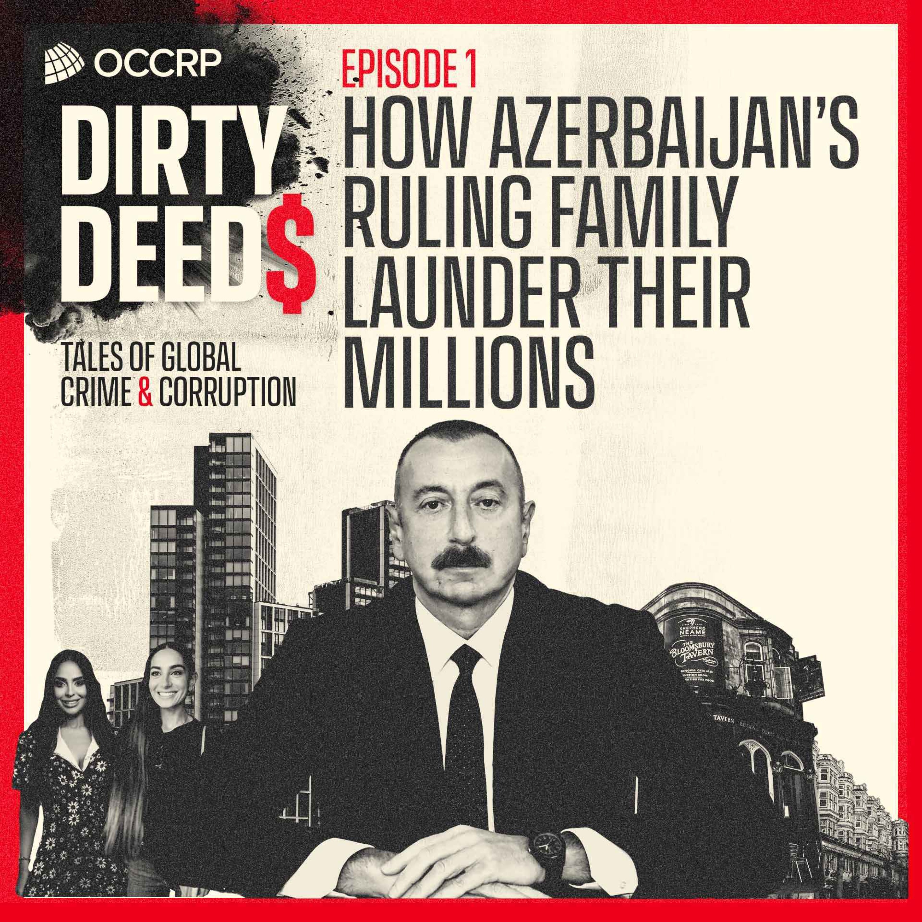 cover art for How Azerbaijan’s Ruling Family Launder Their Millions