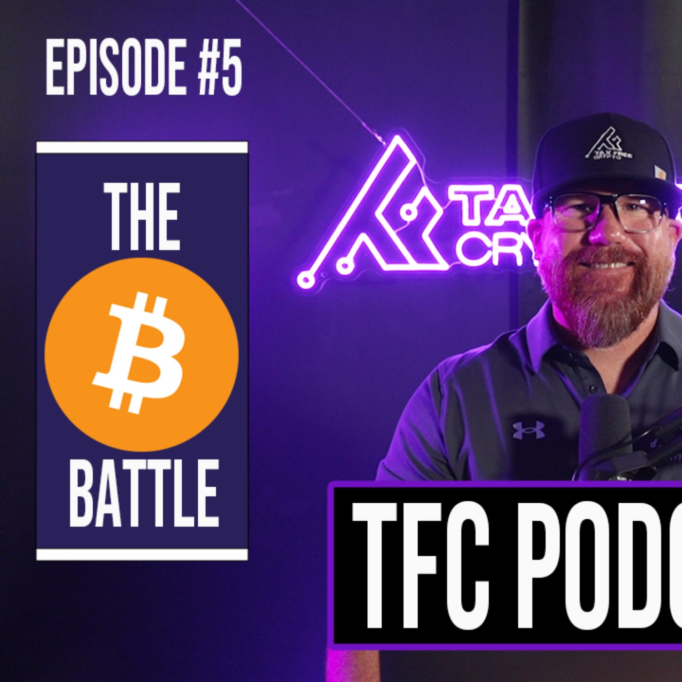 cover art for TFC Podcast  - EP 5 - The Bitcoin Battle