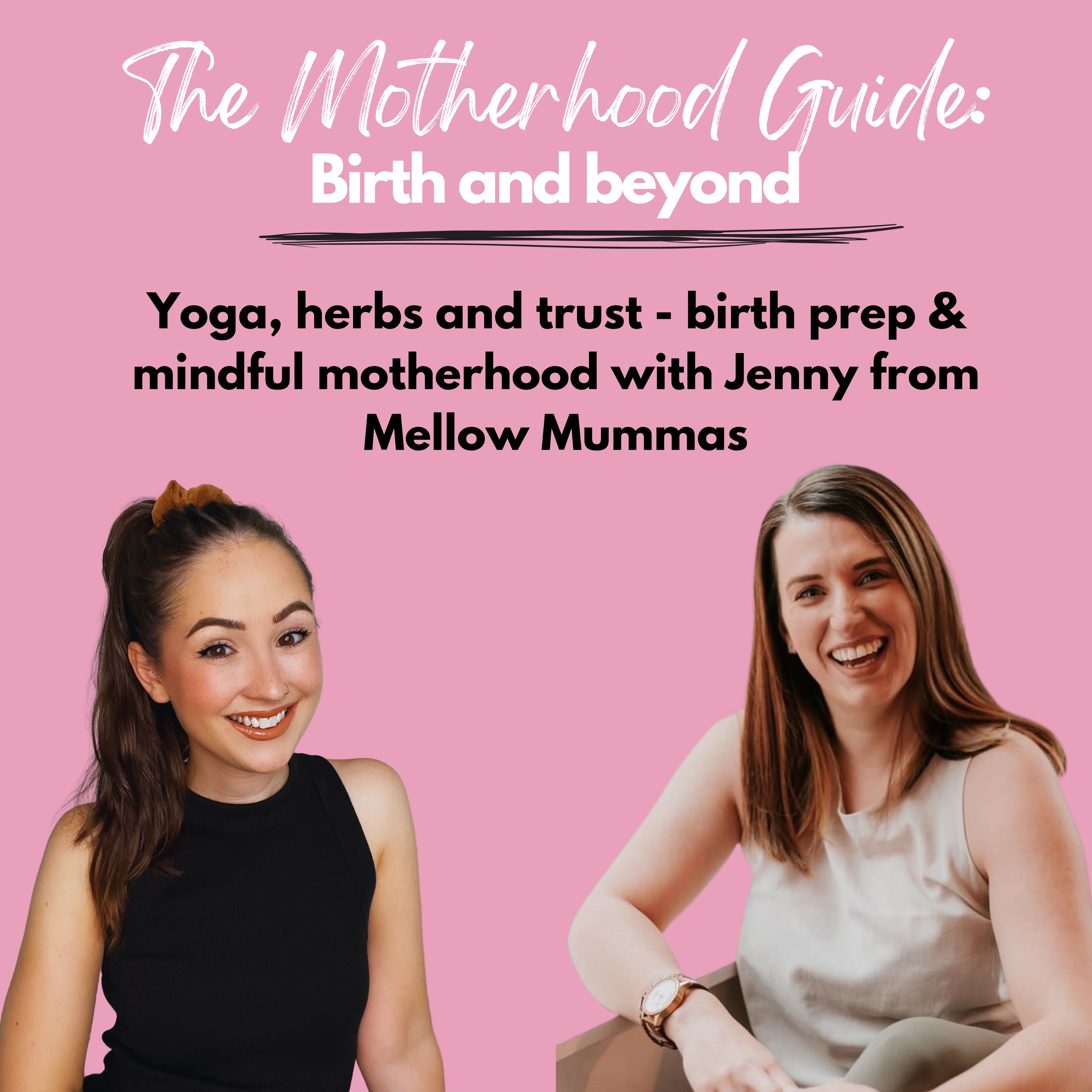 The Motherhood Guide: Birth & Beyond
