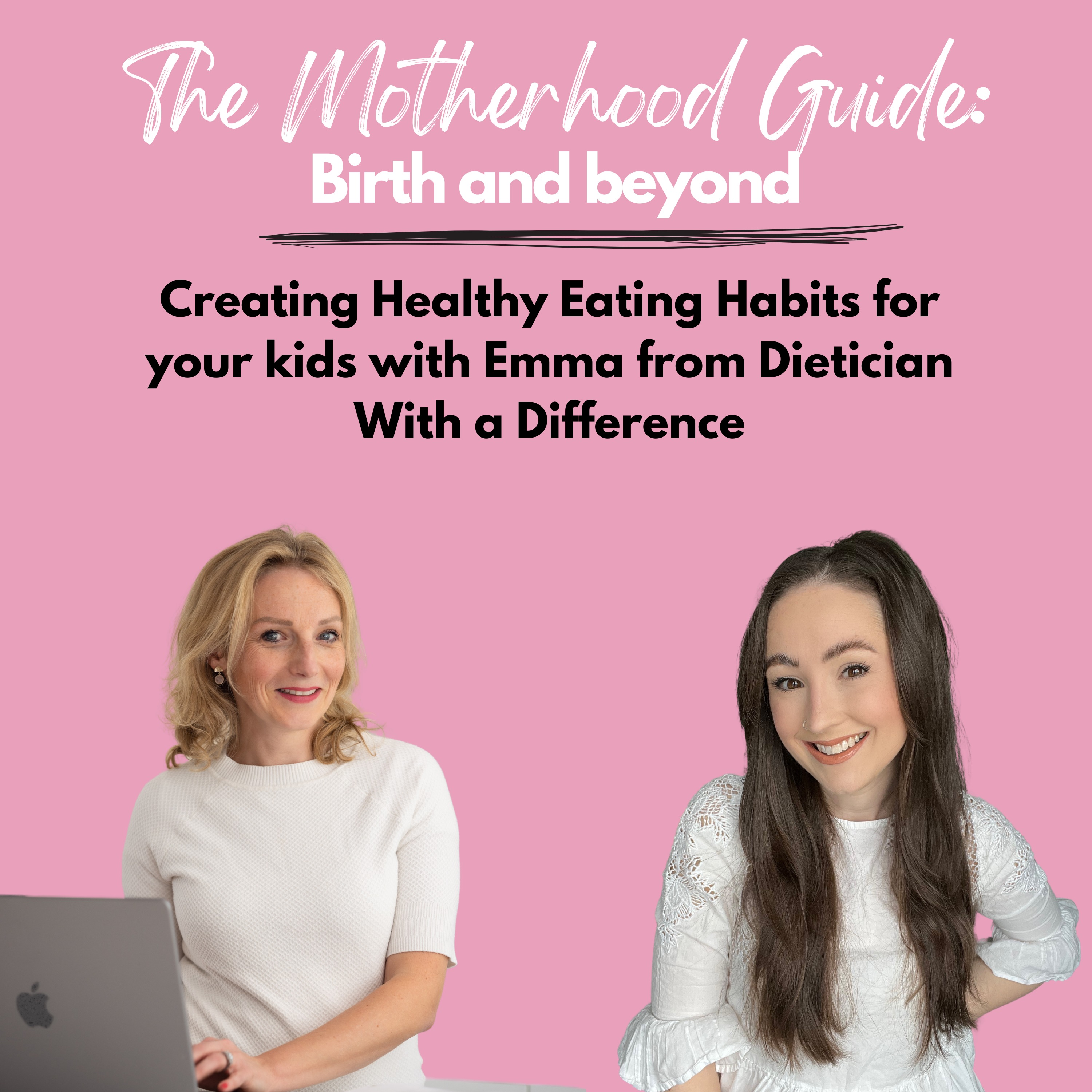 The Motherhood Guide: Birth & Beyond