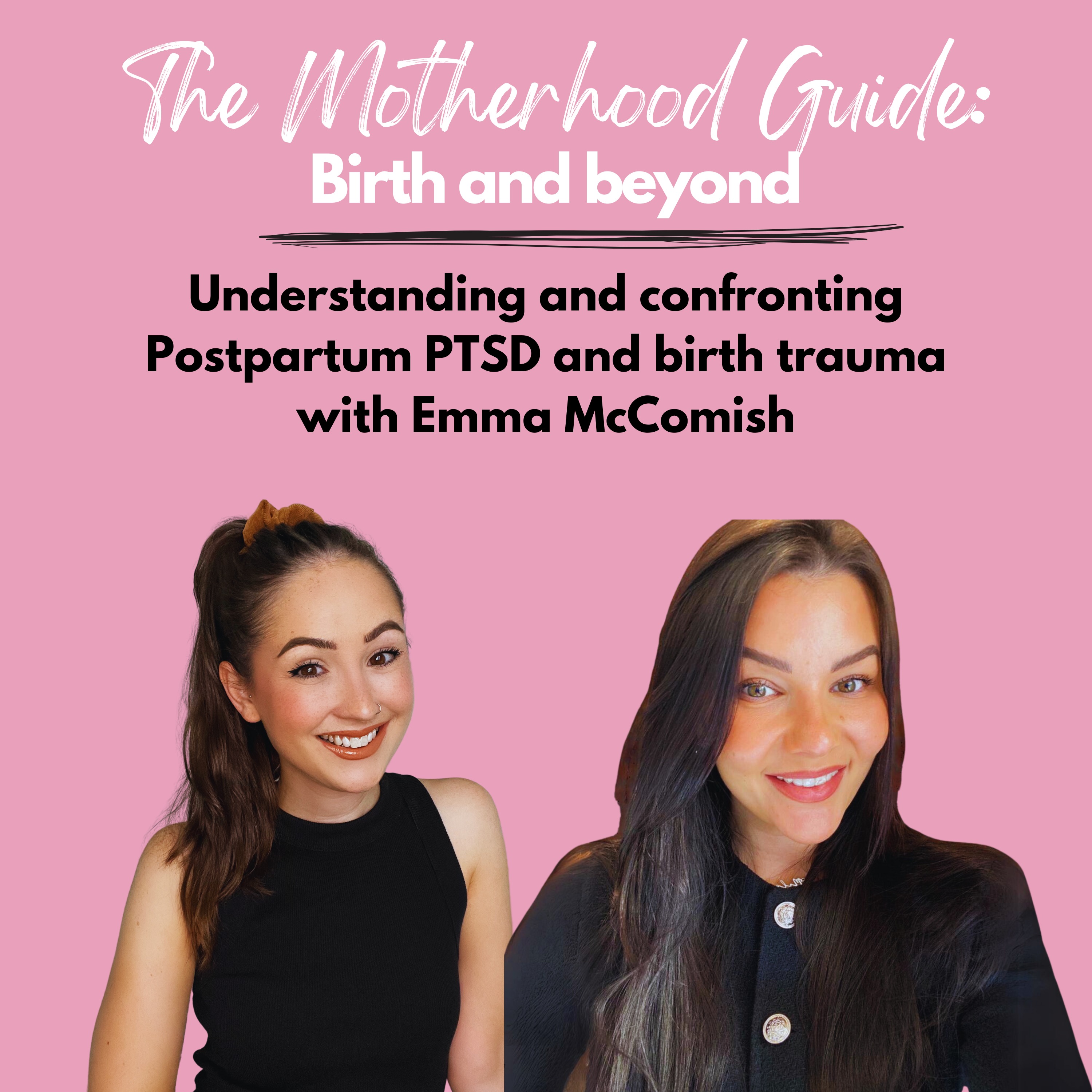 cover art for Understanding and confronting Postpartum PTSD and birth trauma with Emma McComish