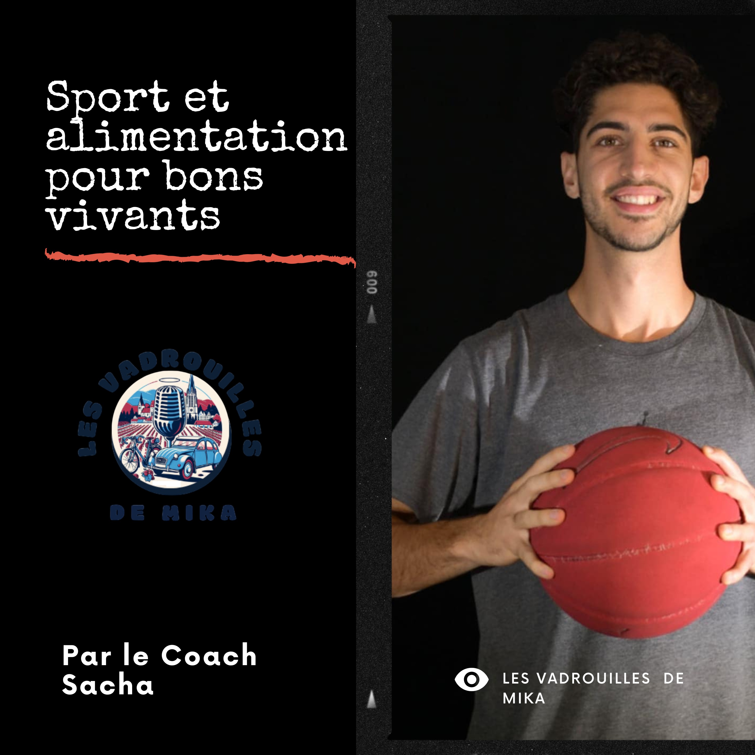 Les vadrouilles #3: Sport, alimentation pour bon vivant
