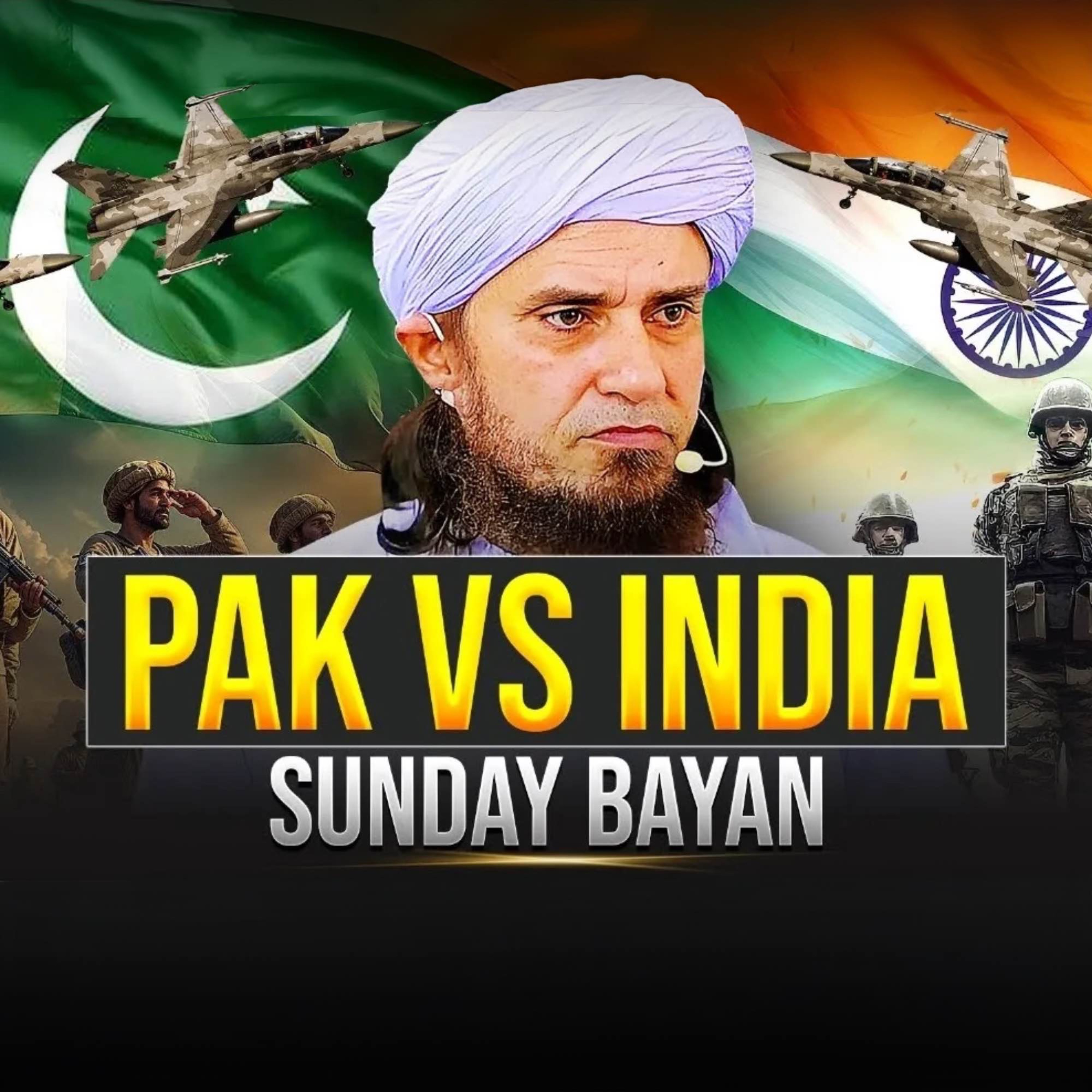 Sunday Bayan 11-05-2025 - India And Pakistan | Mufti Tariq Masood Speeches 🕋