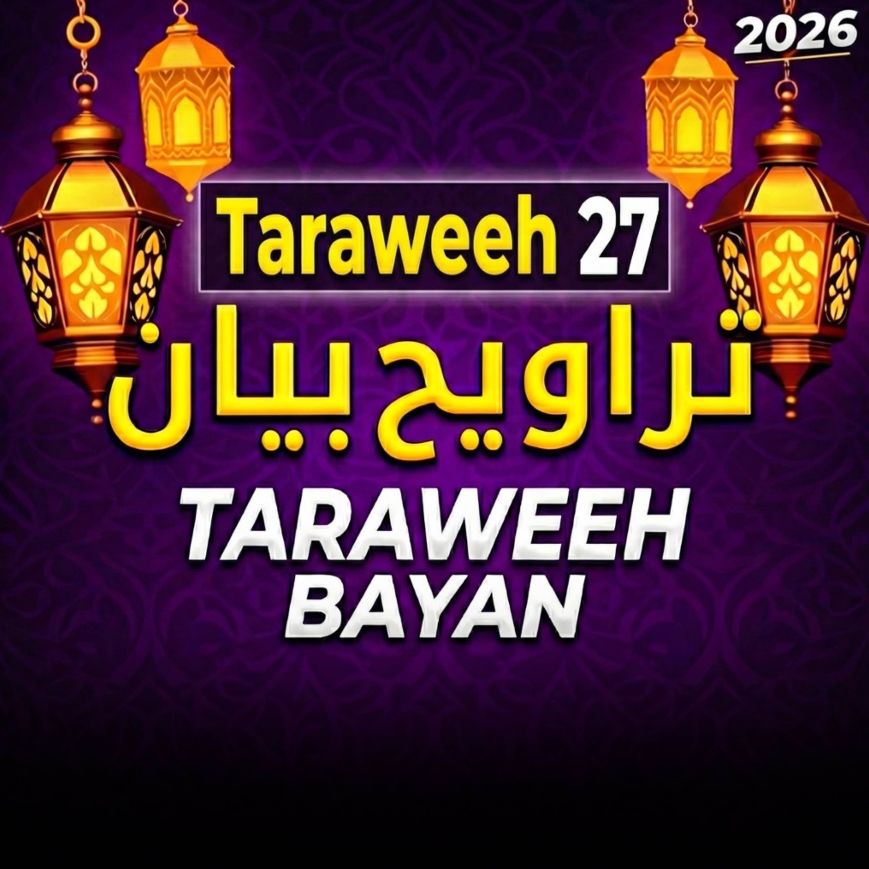 Taraweeh Tafseer 27 | Mufti Tariq Masood Speeches 🕋