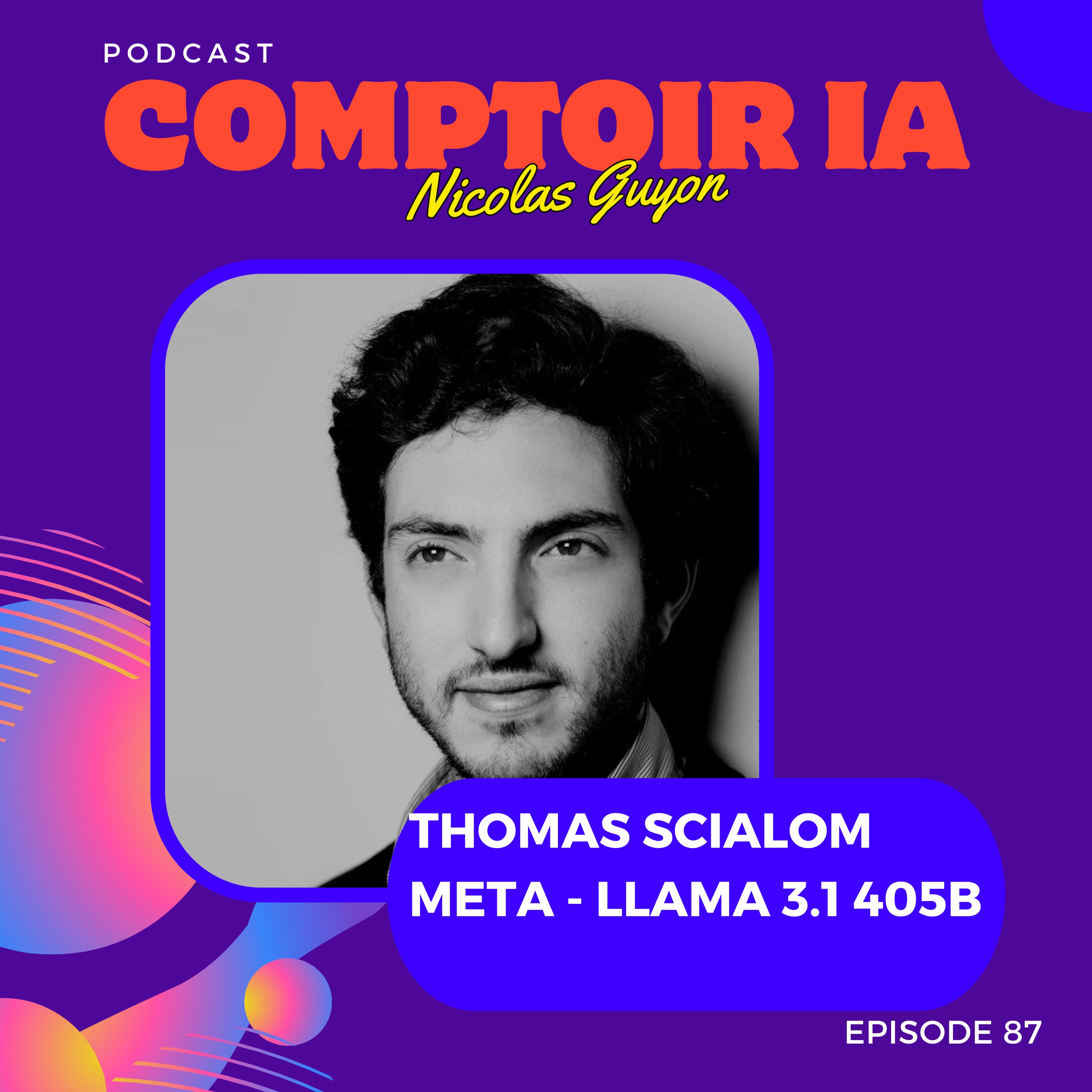 🦙 Llama 3.1 405B : Thomas Scialom dévoile l'avenir de l'IA open source chez Meta