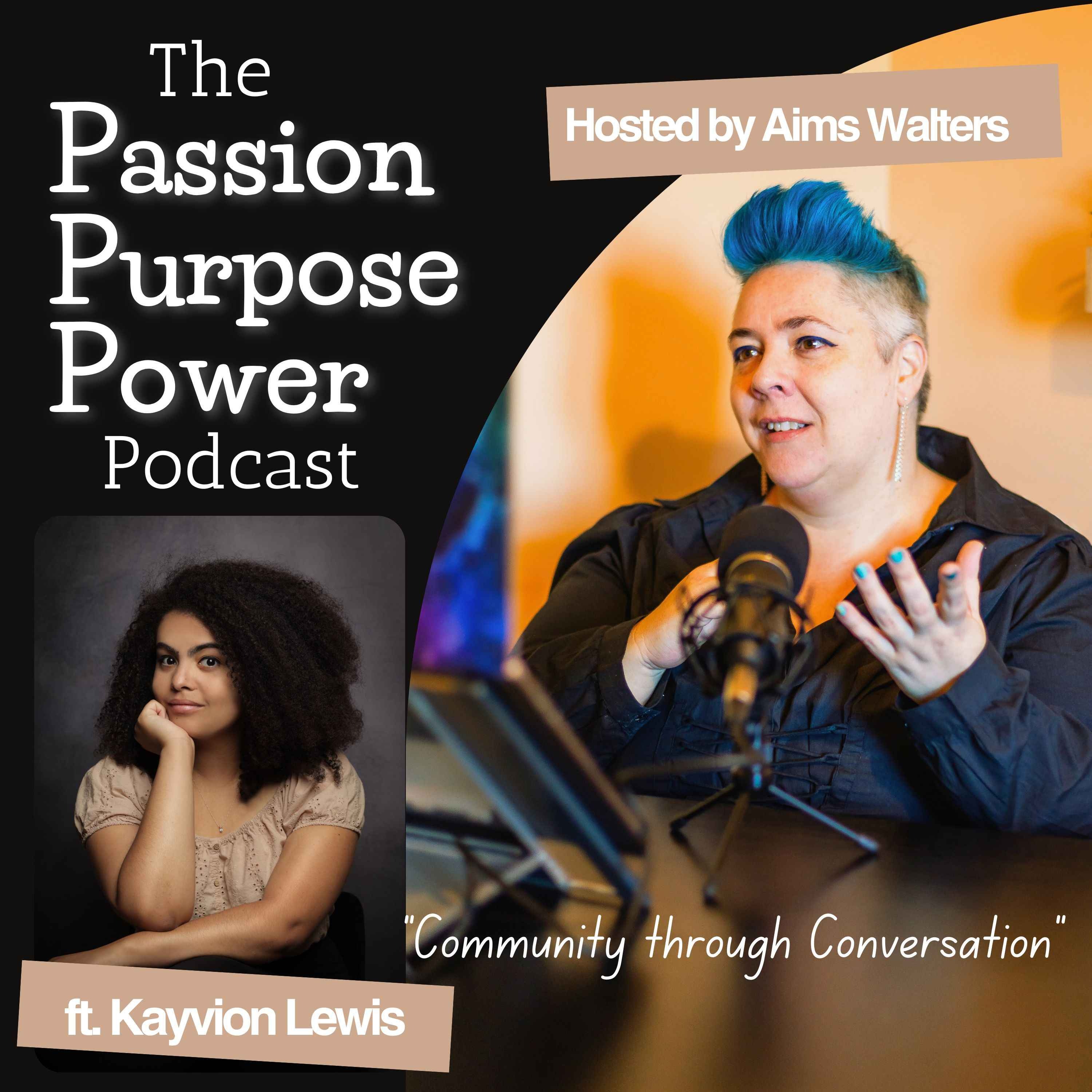 Episode 1: The Passion Purpose and Power of Author Kayvion Lewis