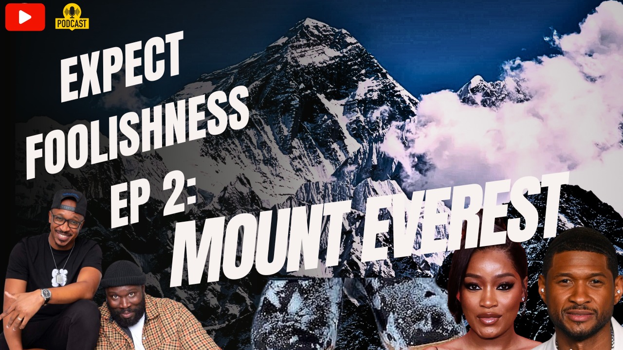Ep 2 Mount Everest