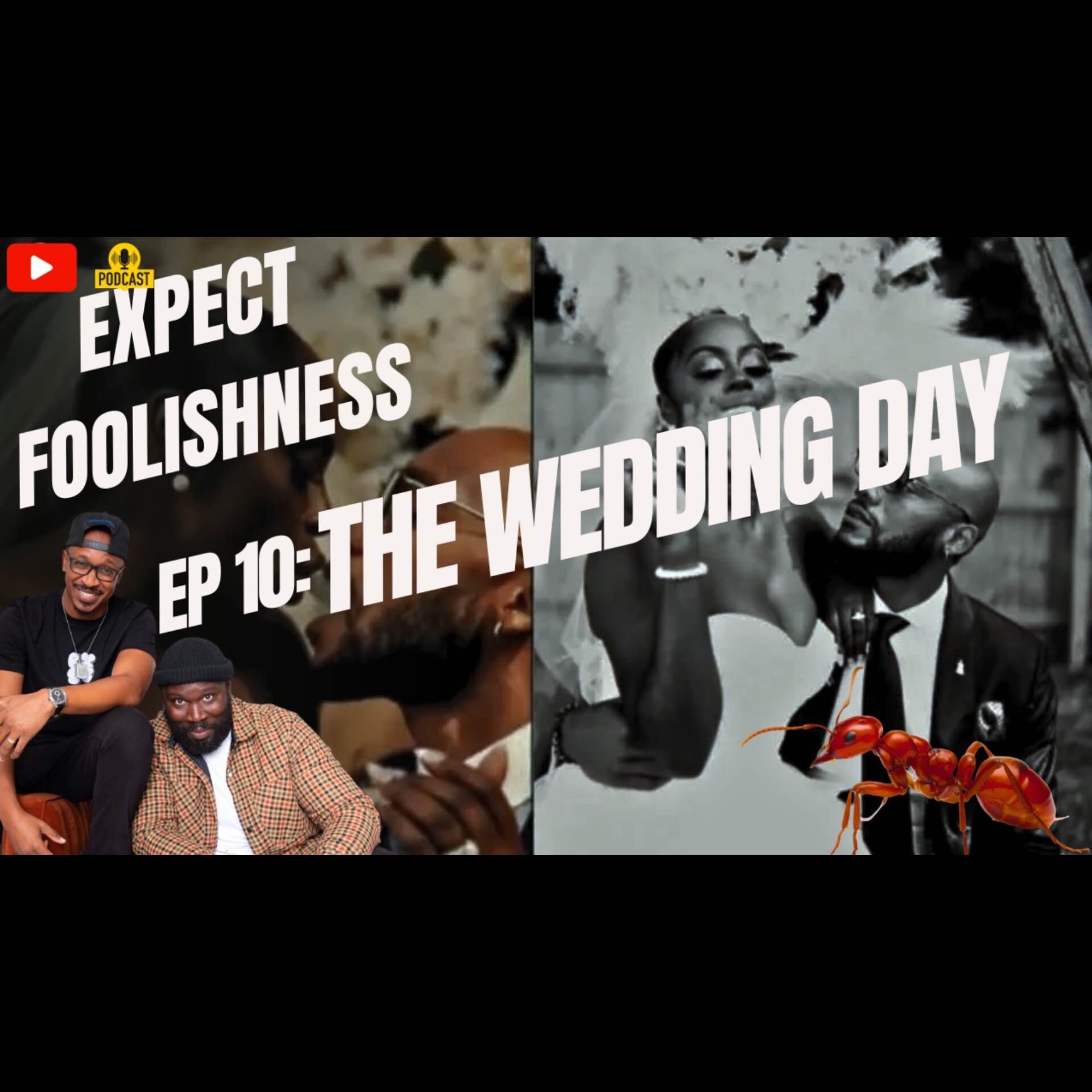 Ep 10 'The Wedding Day'