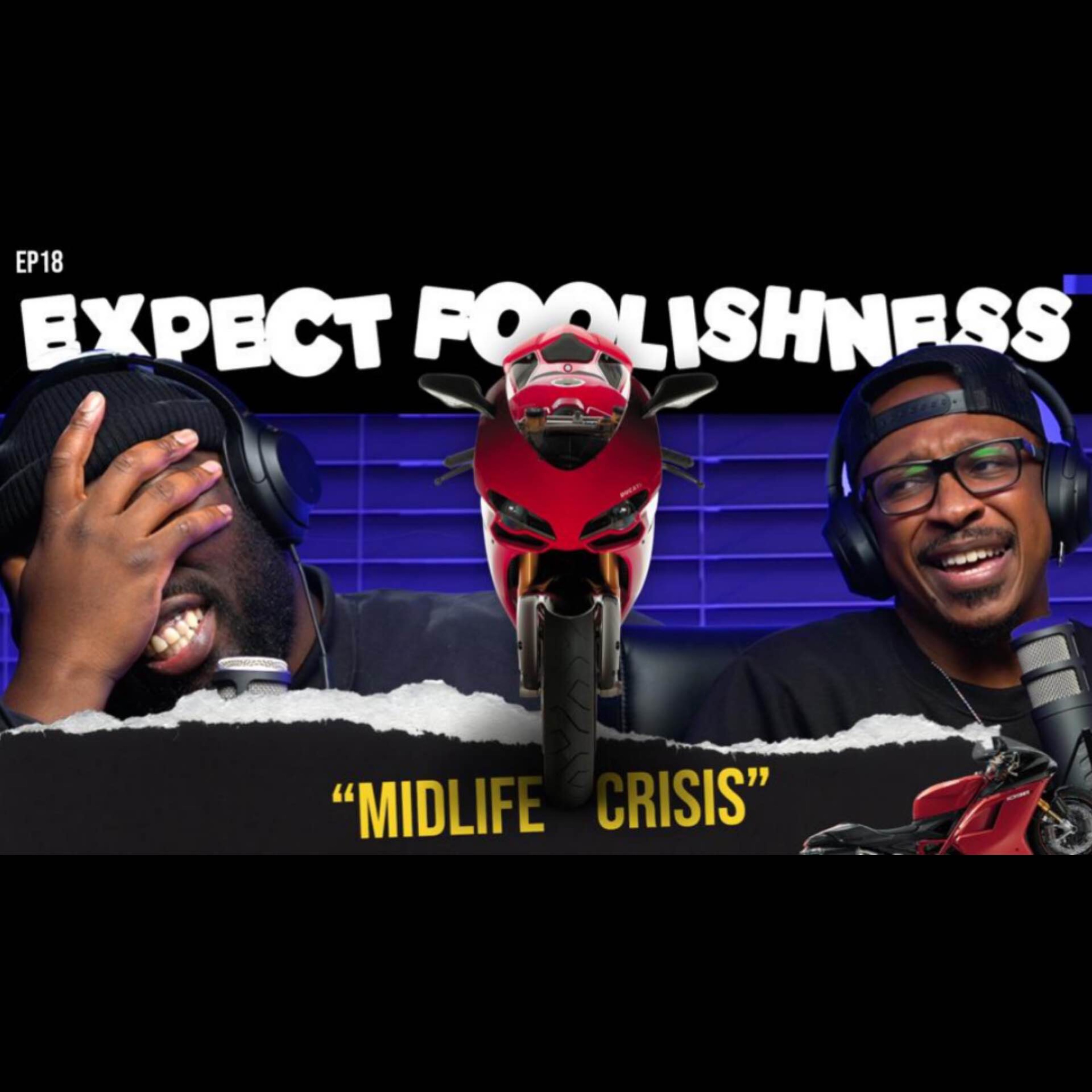 Ep 18 'Midlife Crisis'