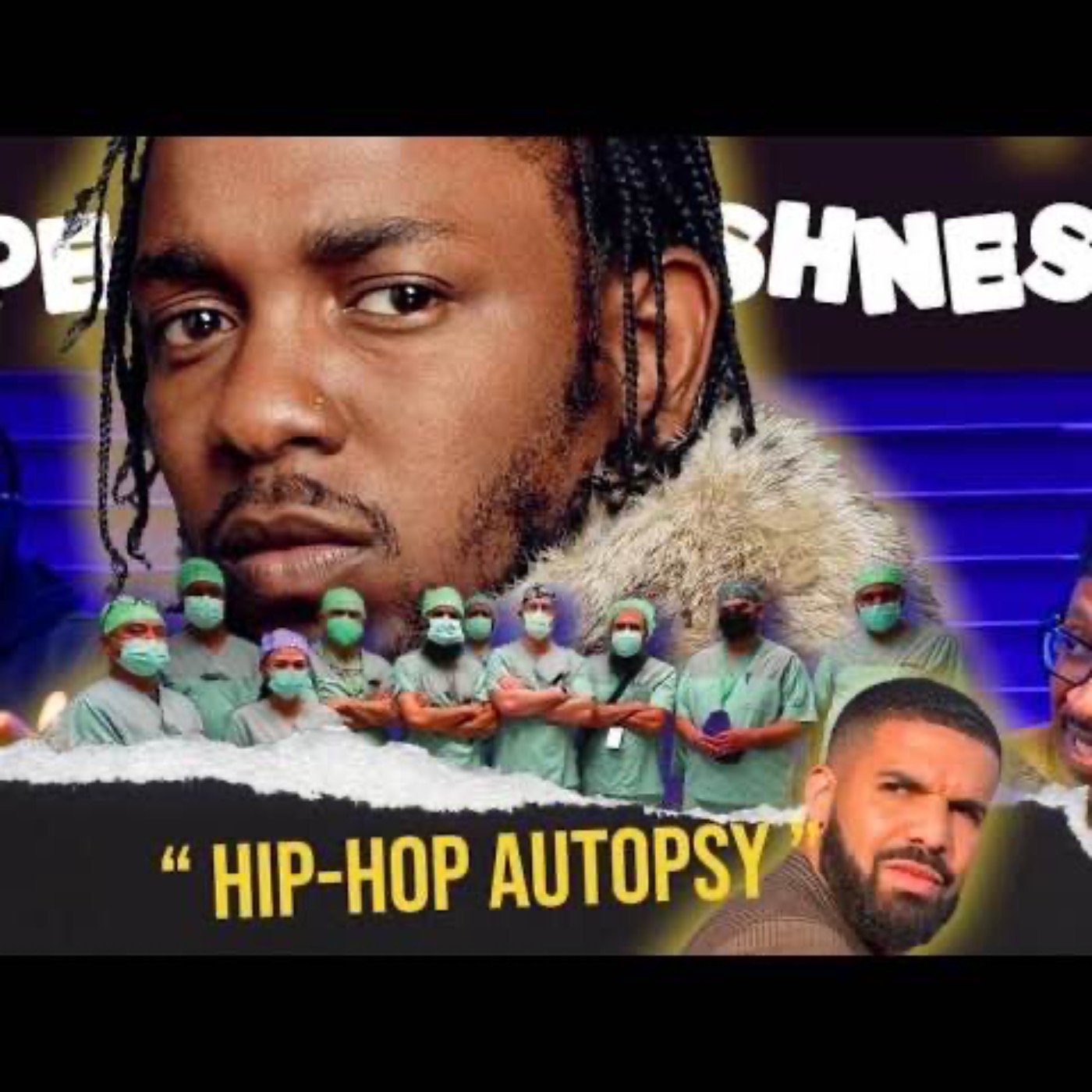 Ep 32 Hip Hop Autopsy