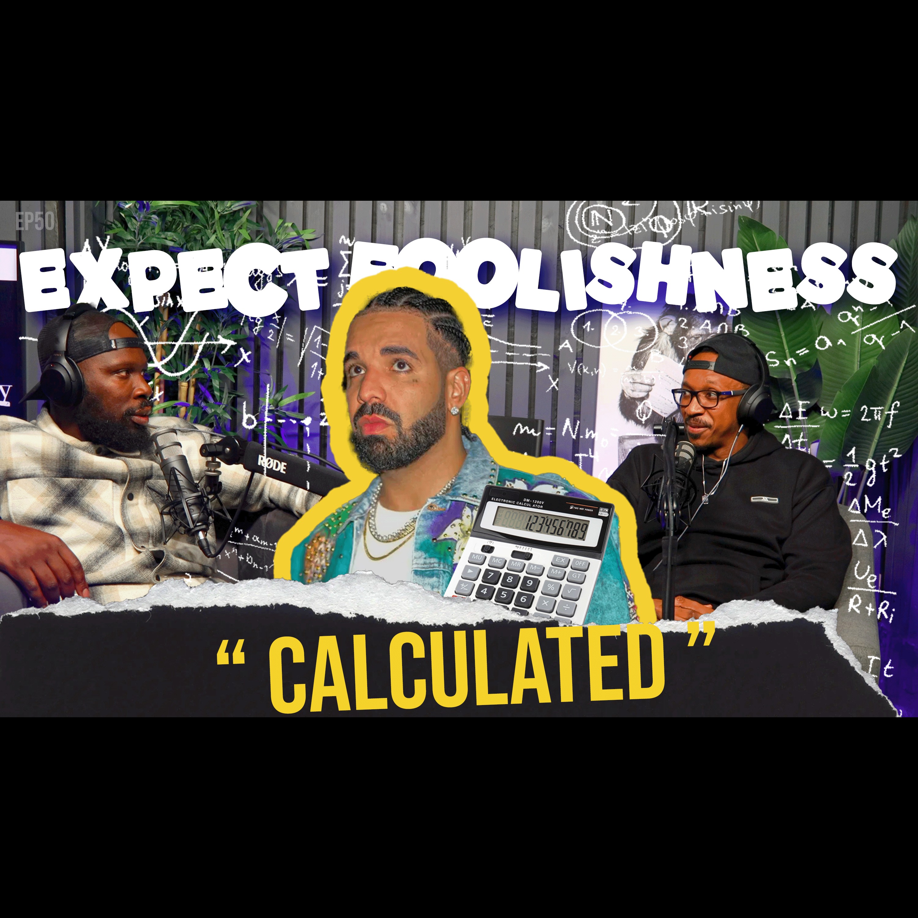 CALCULATED | EP50 |EXPECT FOOLISHNESS