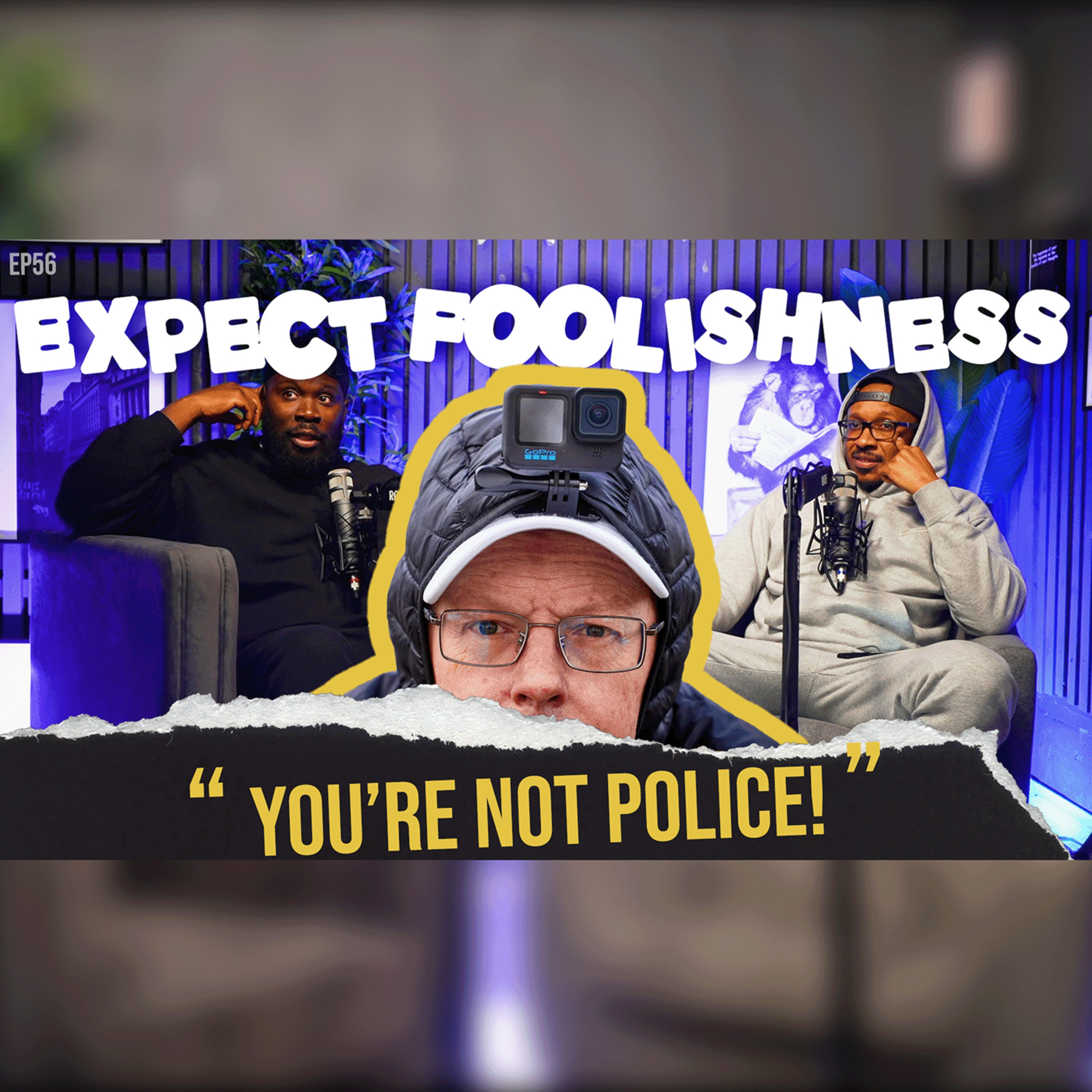 YOU'RE NOT POLICE | EP56 | EXPECT FOOLISHNESS #CYCLINGMIKEY #MUSIC