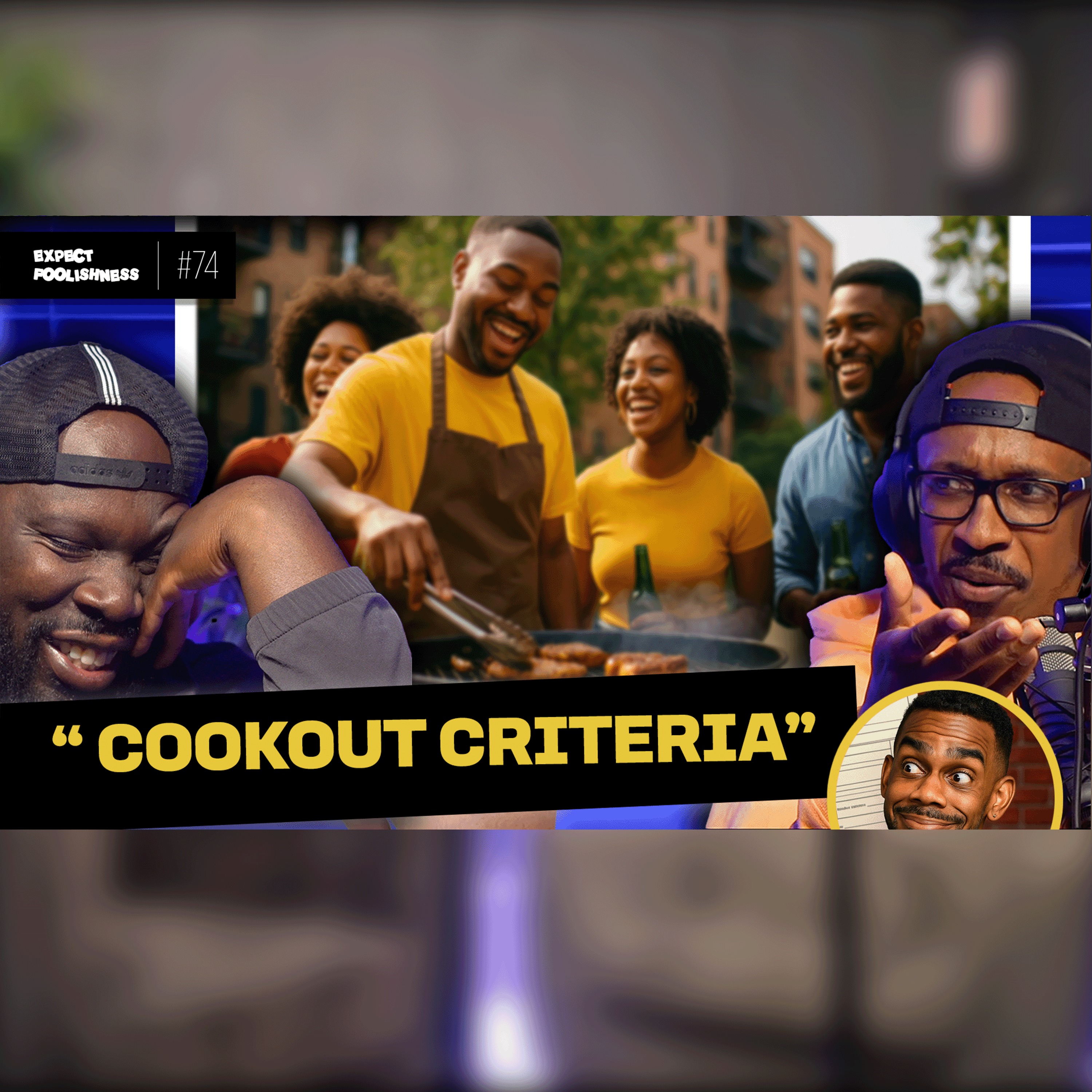Cookout Criteria: Who's Really Invited? | Leaving Home | EP74 #cookout #summer #ai
