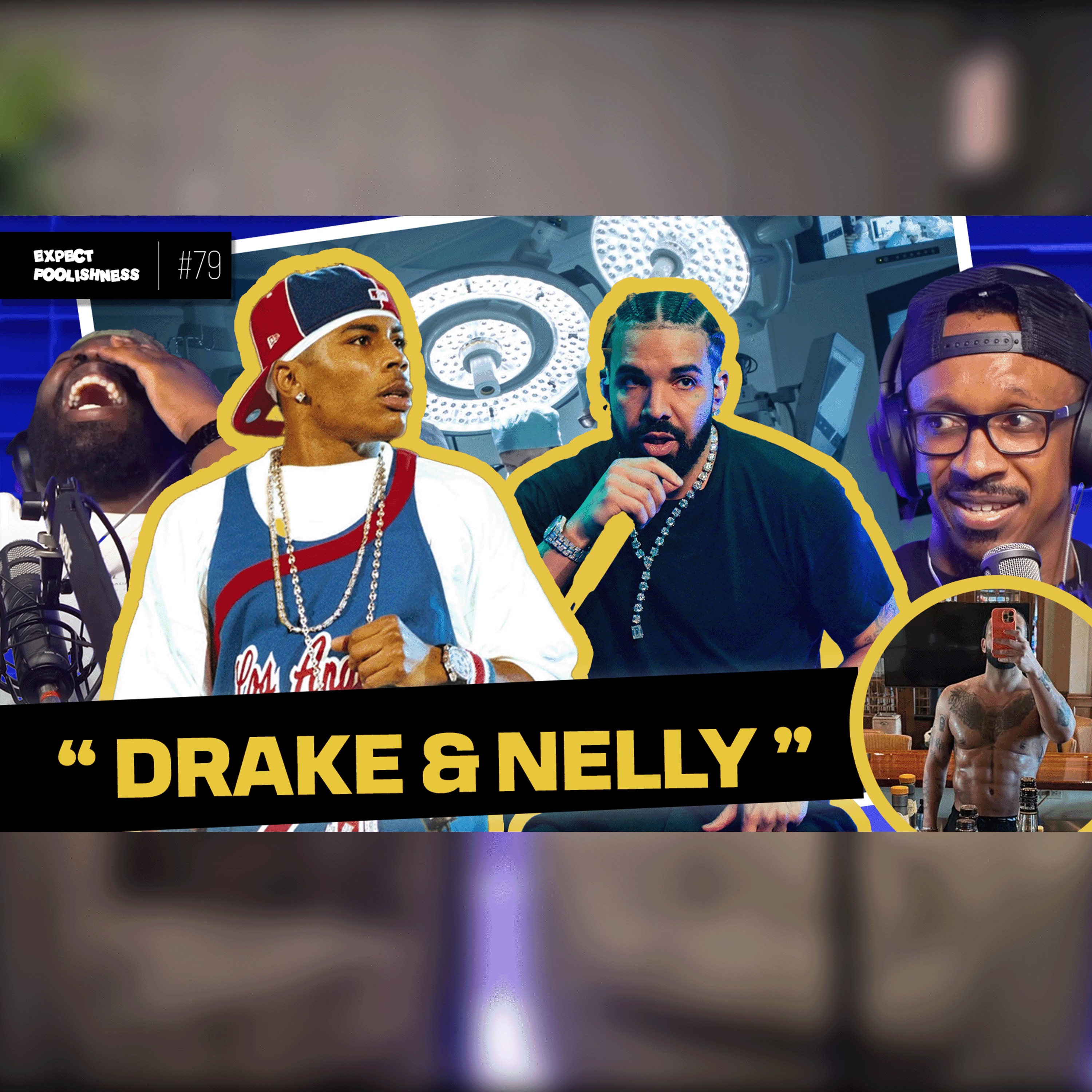 Did Drake earn his abs? | EP 79 | #Drake #Nelly