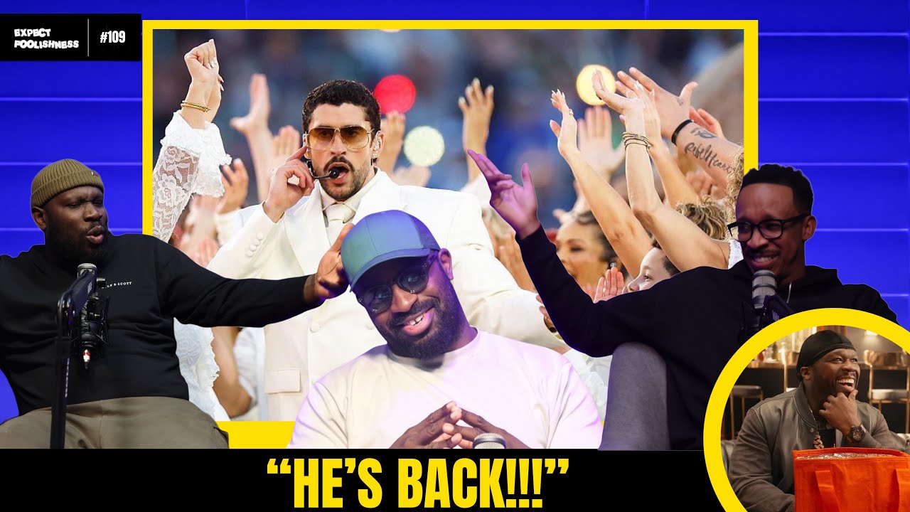 HE'S BACK | EXPECT FOOLISHNESS | EP 109 #50Cent #badbunny HE'S BACK | EXPECT FOOLISHNESS | EP 109 #50Cent #badbunny
