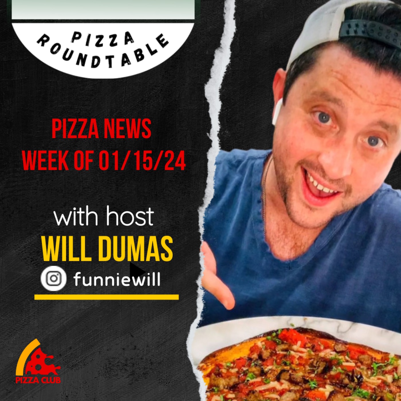 Pizza Roundtable with Host Will Dumas | Week of 01/15/24 episode artwork
