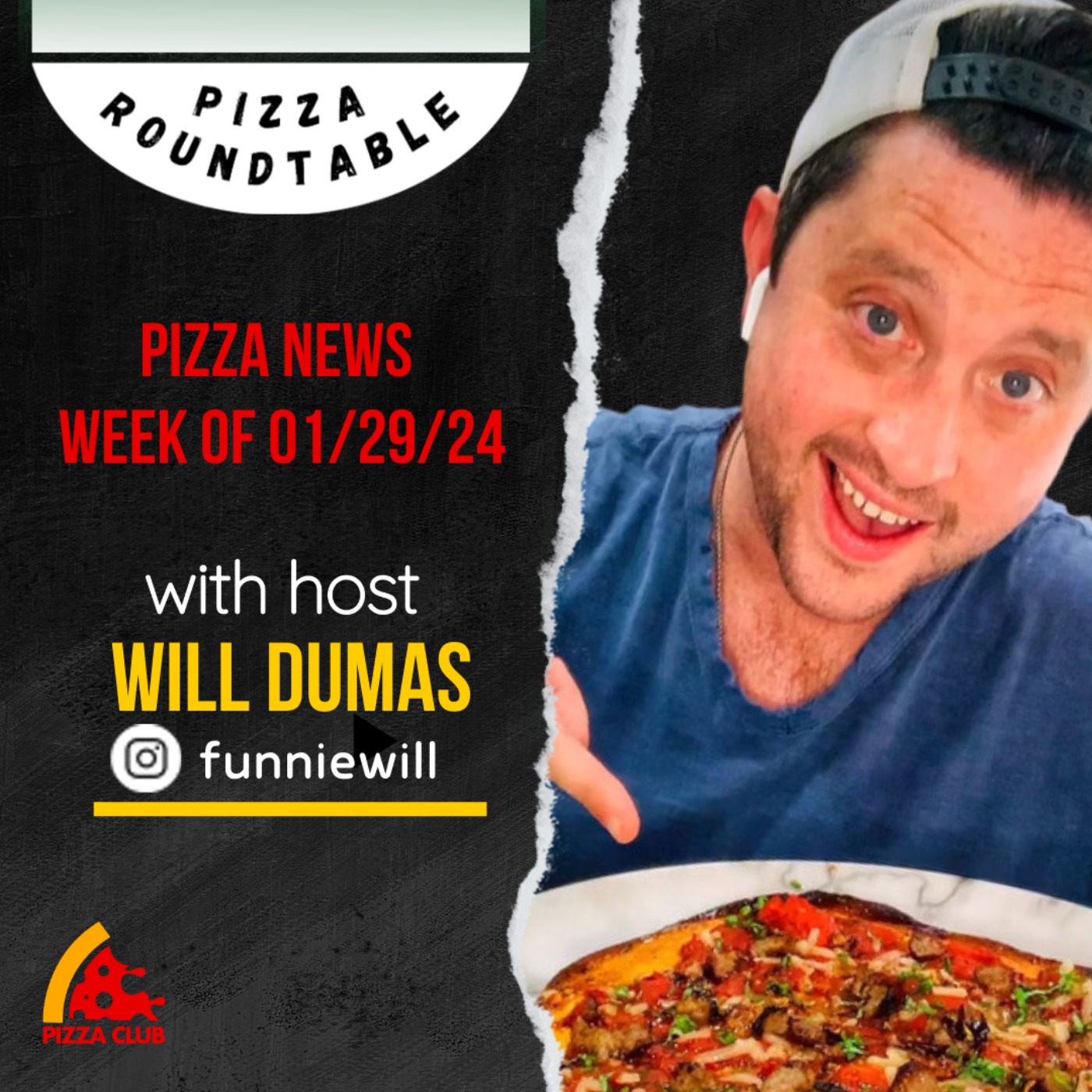 Pizza Roundtable with Host Will Dumas | Week of 01/29/24 episode artwork