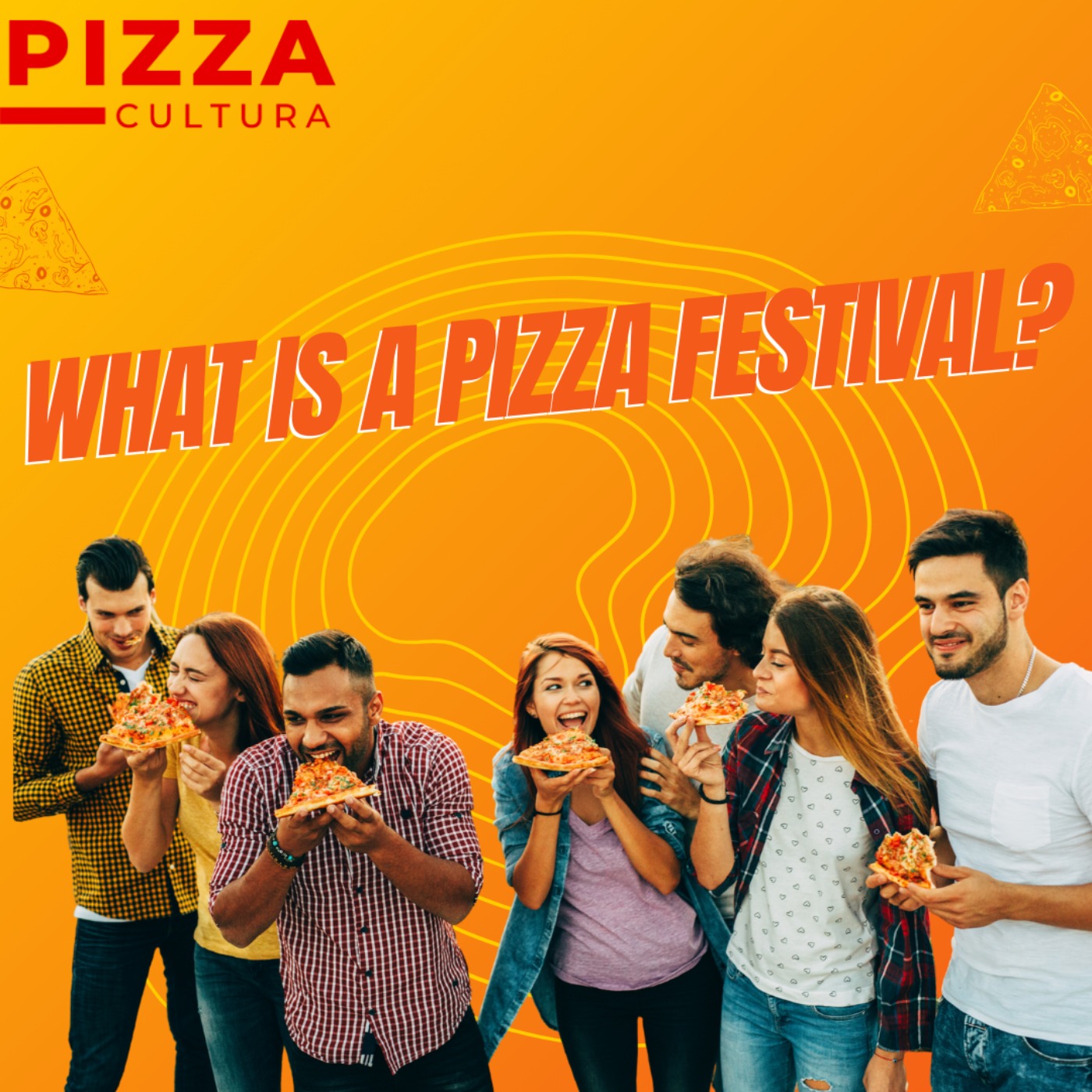 Pizza Cultura - Pizza Festivals episode artwork