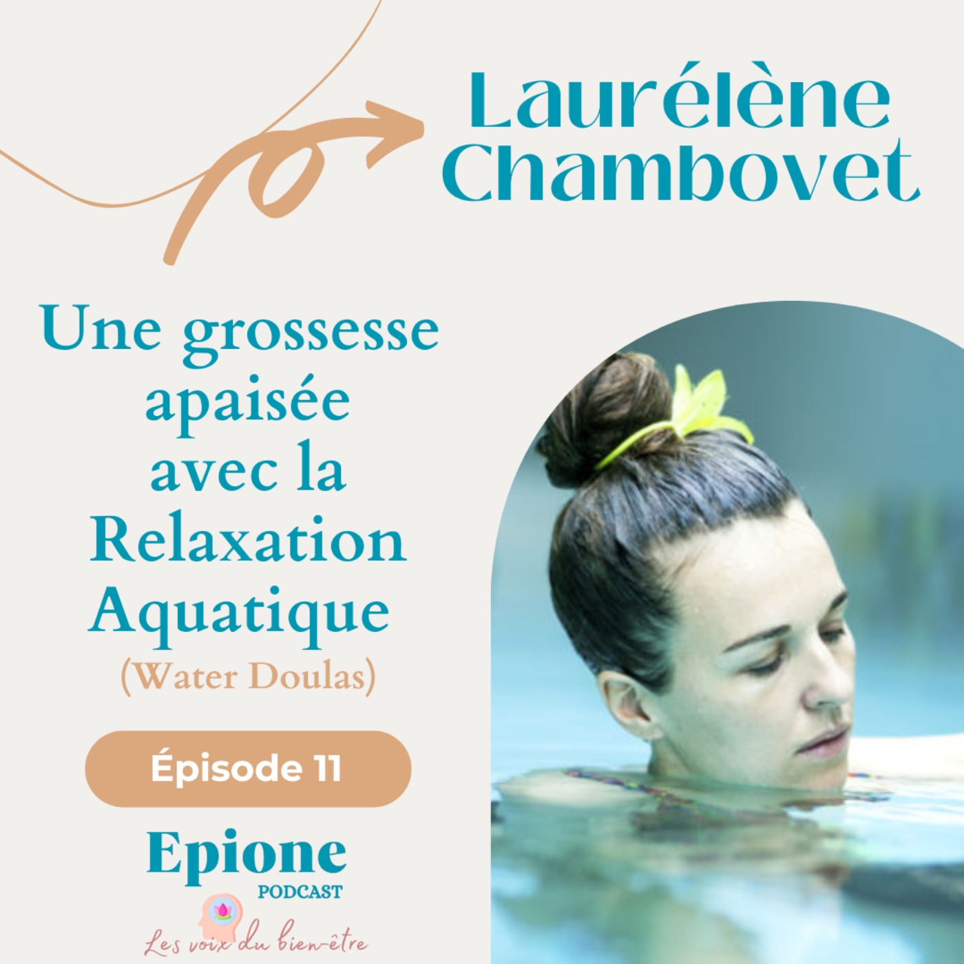 #11 Laurélène Chambovet - Une grossesse apaisée avec la Relaxation Aquatique (Water Doulas)