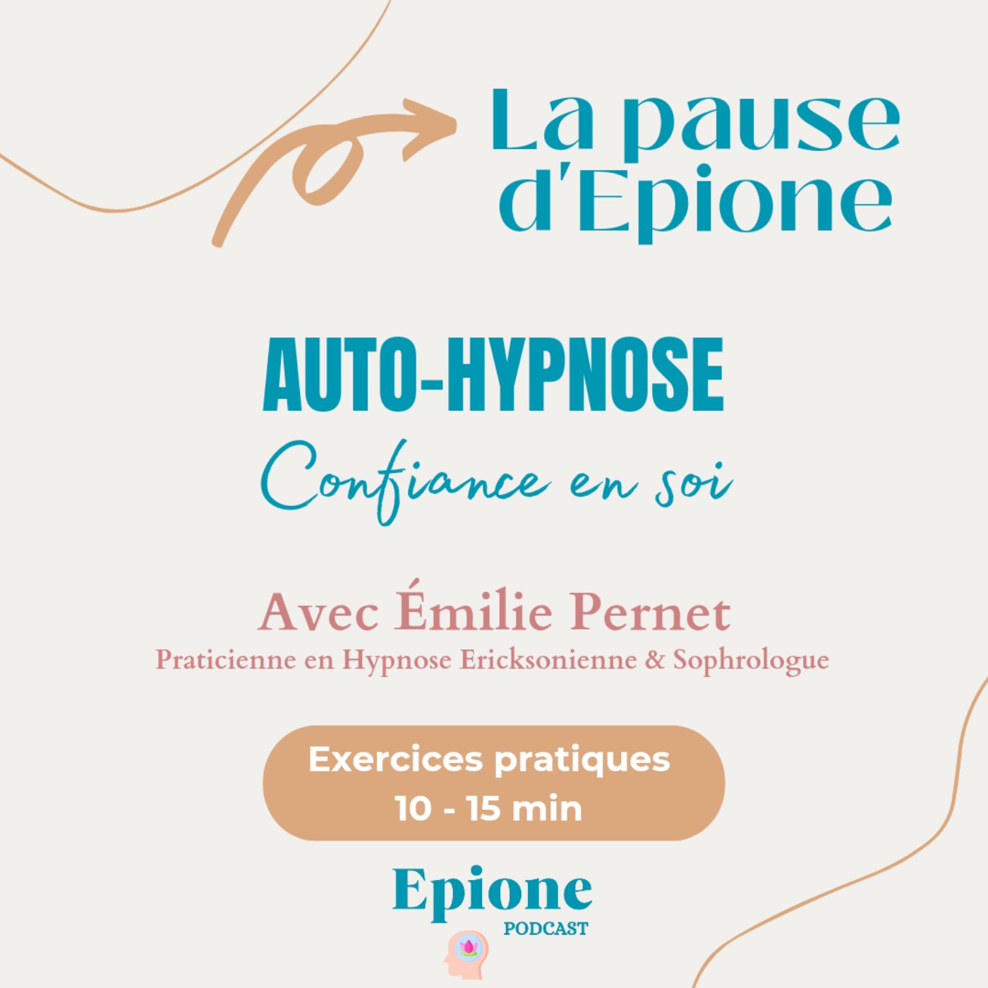 #12 Emilie Pernet - Auto-Hypnose "Confiance en soi" (exercices pratiques)