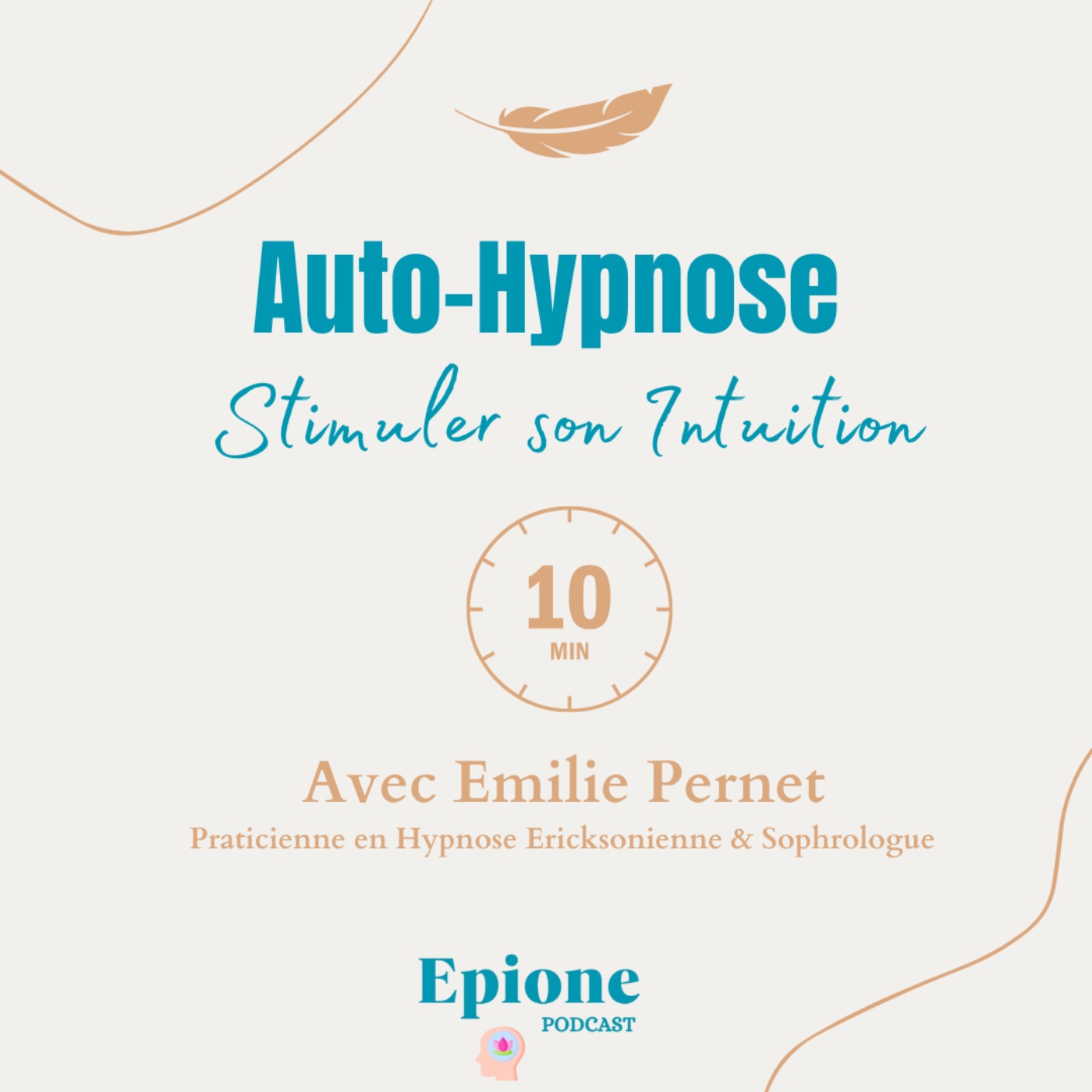 Série Auto-Hypnose #3 - Stimuler son  Intuition avec Emilie Pernet