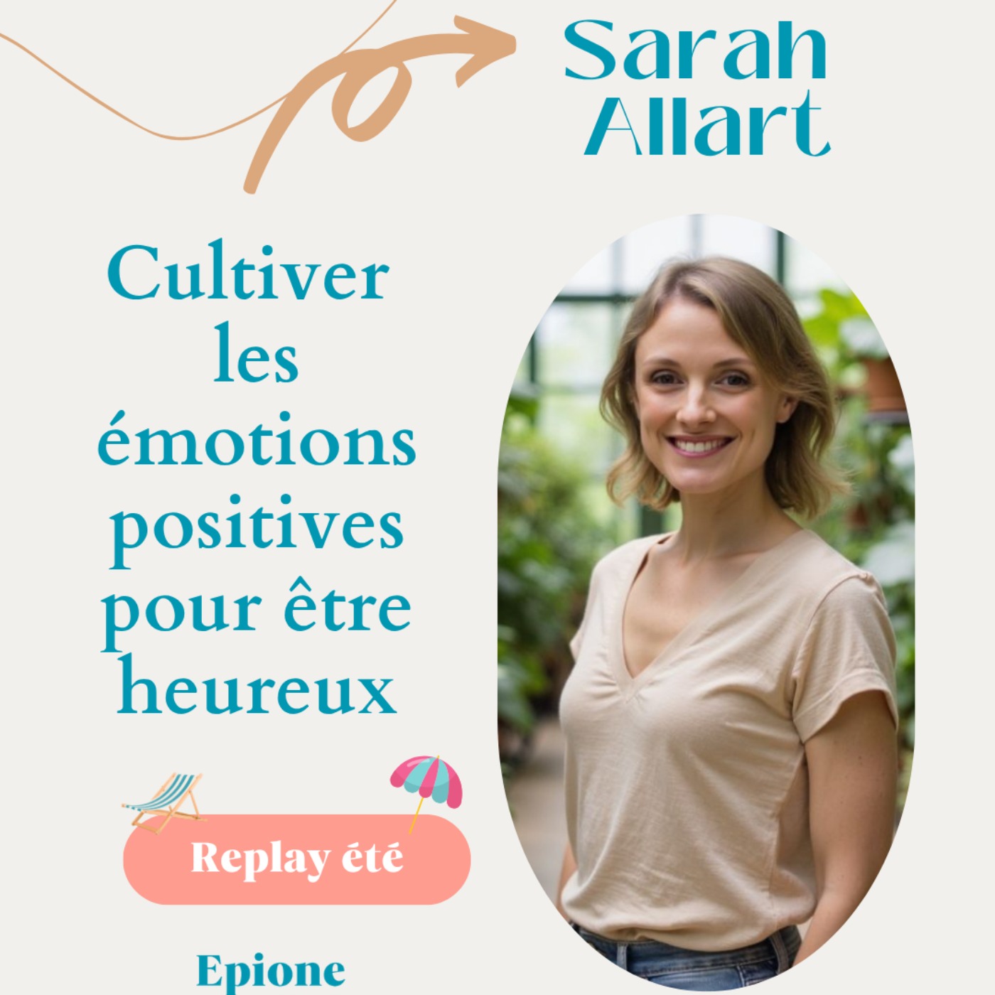{Rediff} – Cultiver les émotions positives pour être heureux – Sarah Allart