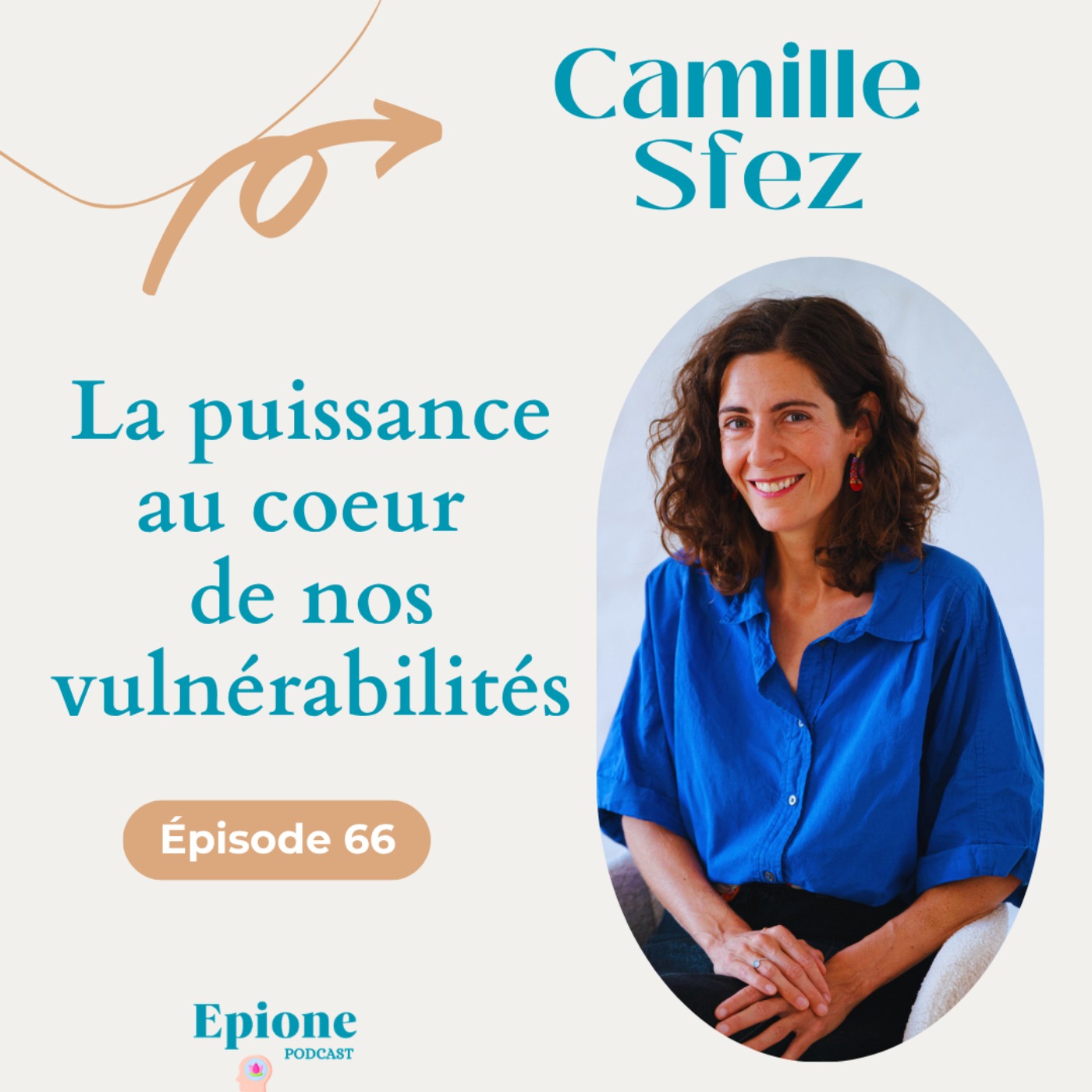 #66 La puissance au coeur de nos vulnérabilités - Camille Sfez episode artwork