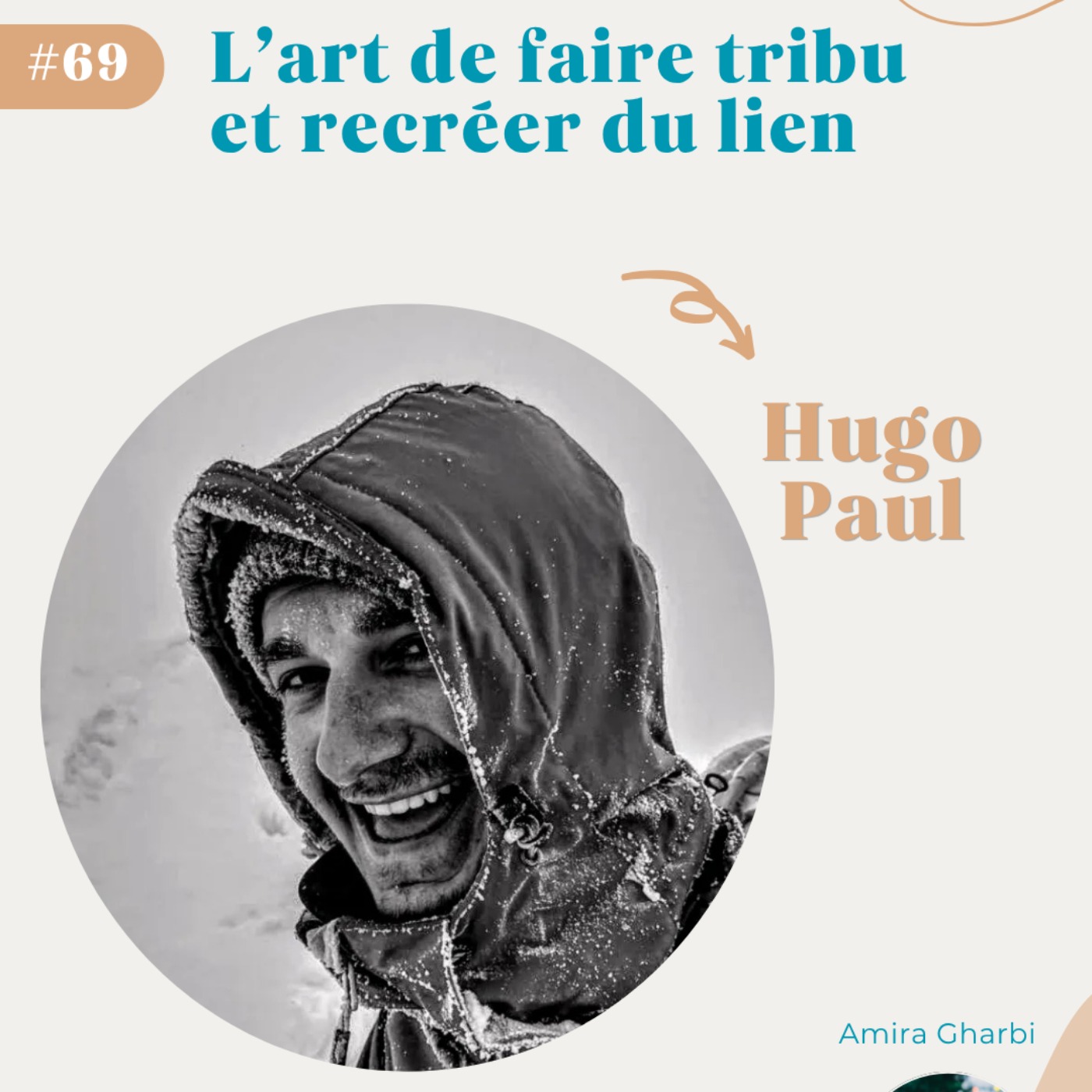 #69 L’art de faire tribu et recréer du lien - Hugo Paul episode artwork