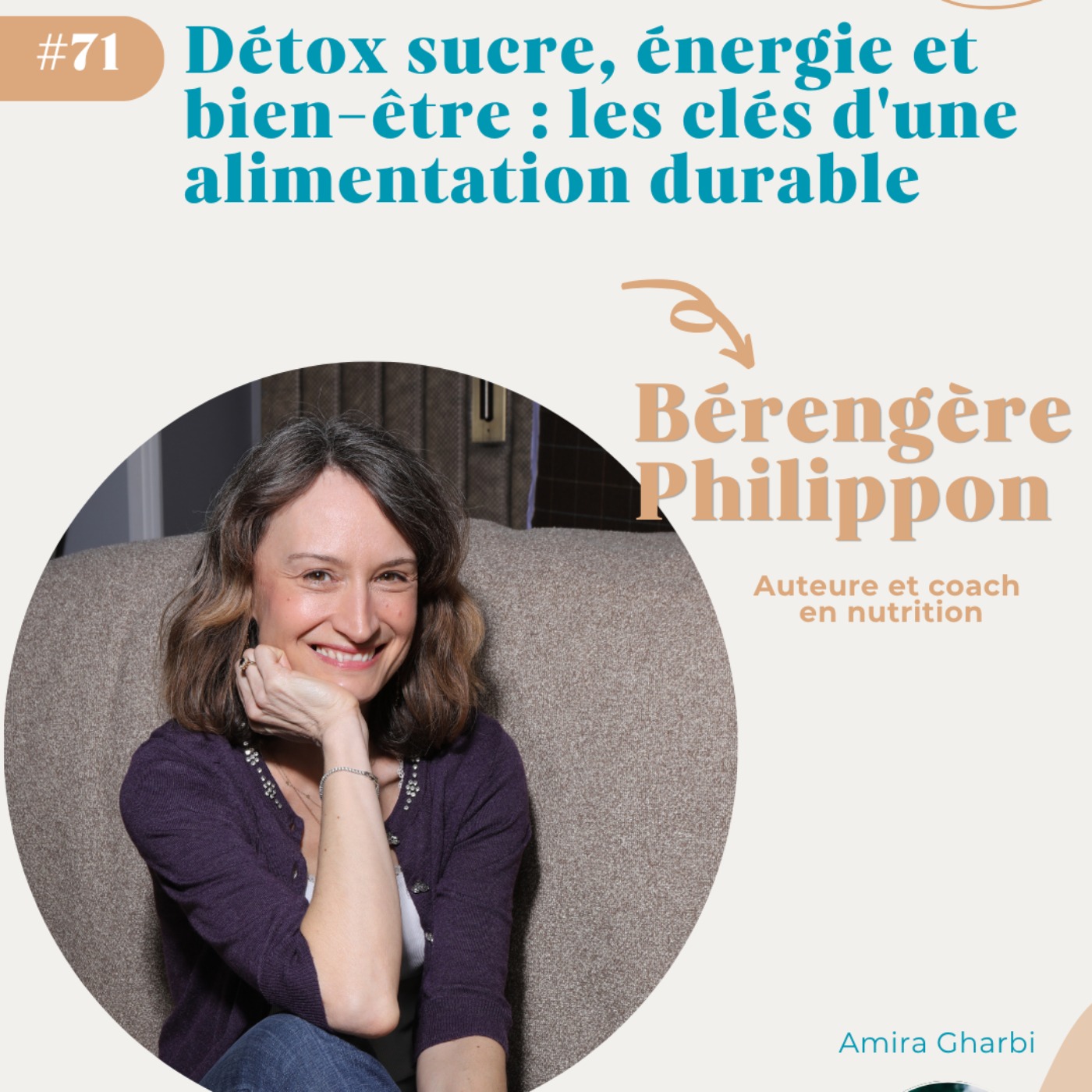 #71. Détox sucre, énergie et bien-être : les clés d'une alimentation durable - Bérengère Philippon episode artwork