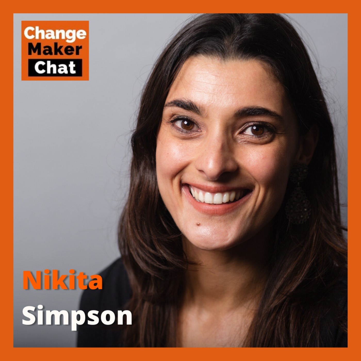 cover art for Nikita Simpson - ChangeMaker Chat - Anthropologist