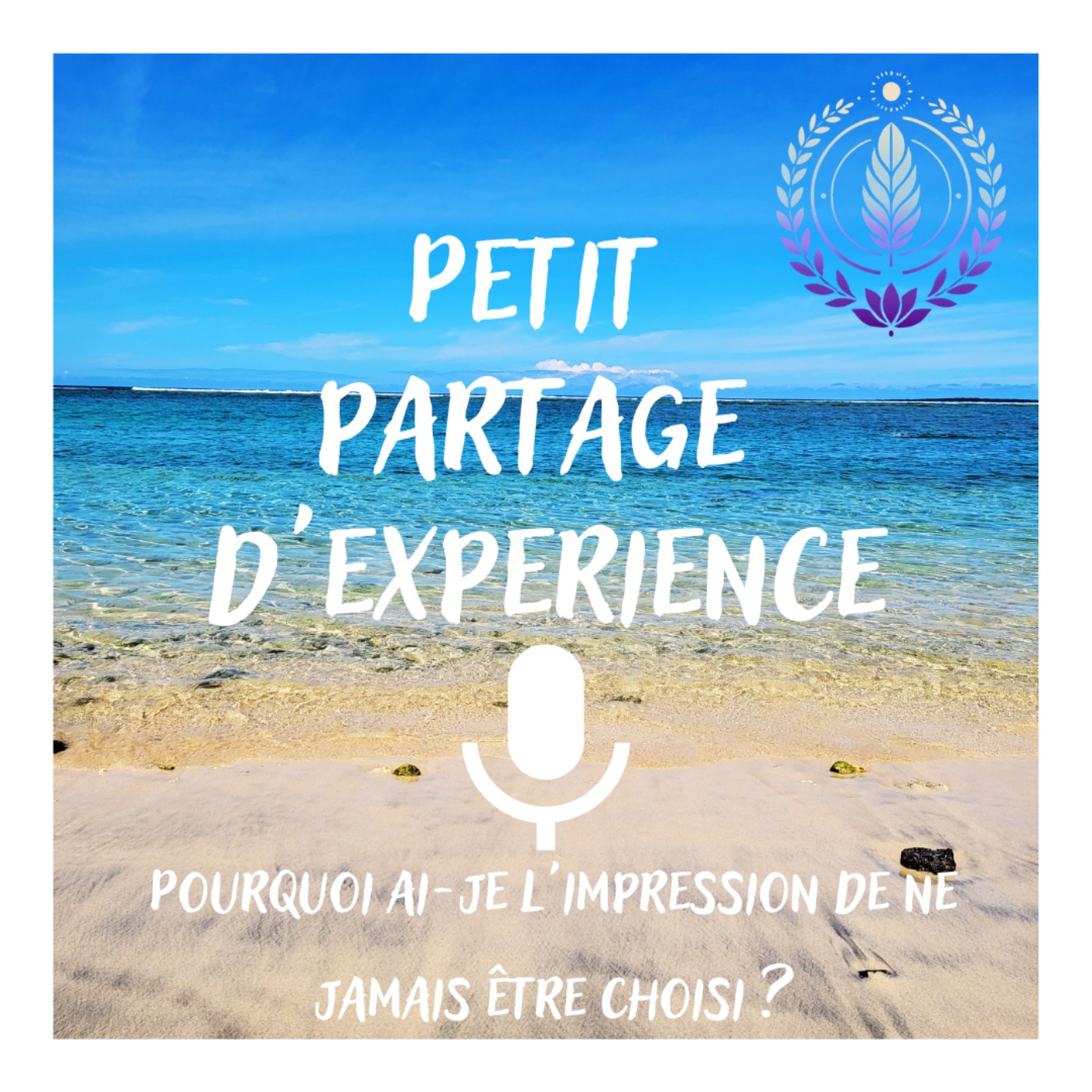  Pourquoi ai-je l'impression de ne jamais être choisi ? episode artwork