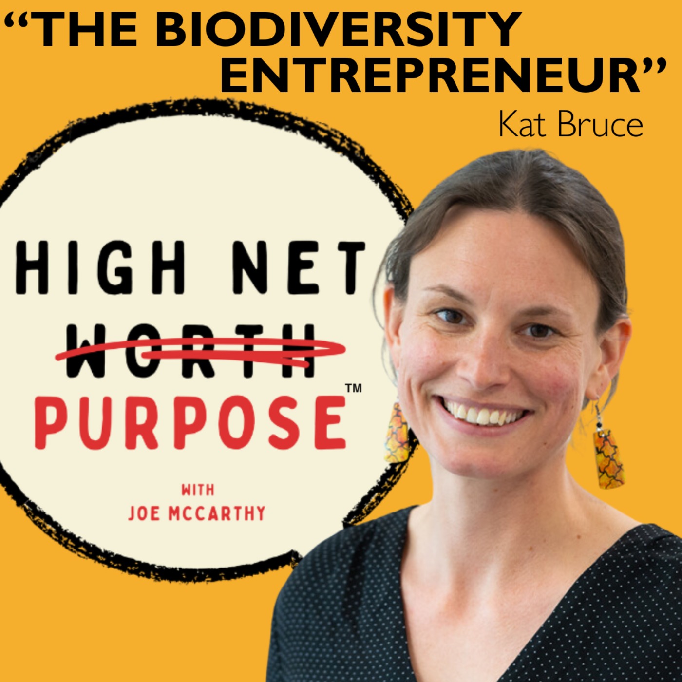 cover art for High Net Purpose: Kat Bruce, NatureMetrics "The Biodiversity Entrepreneur" 