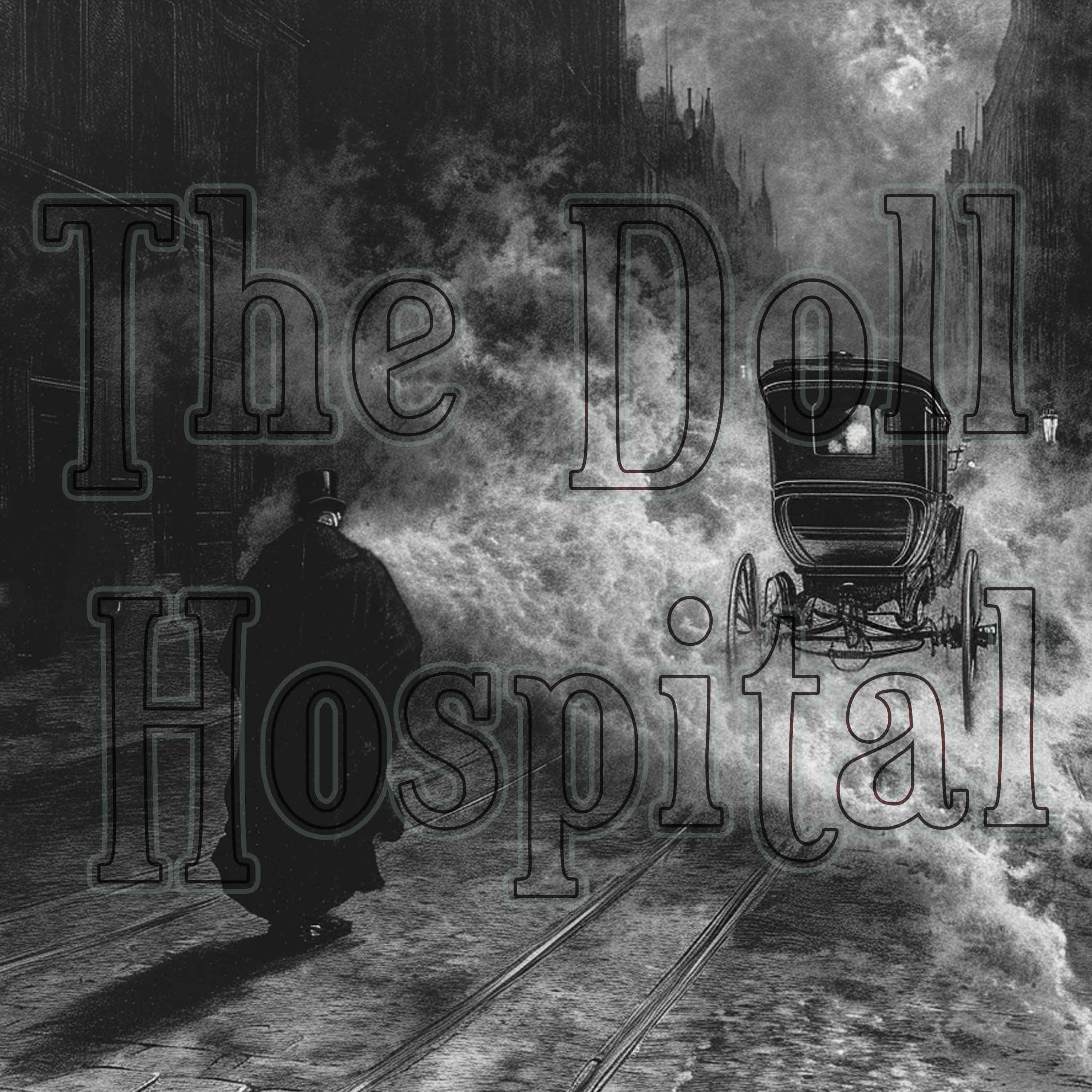 The Doll Hospital - Episode Two