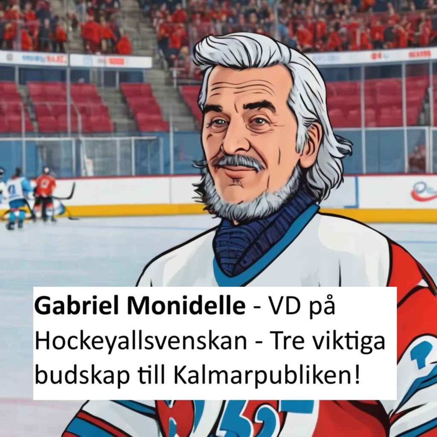 cover art for Möt Gabriel Monidelle - VD på Hockeyallsvenskan!