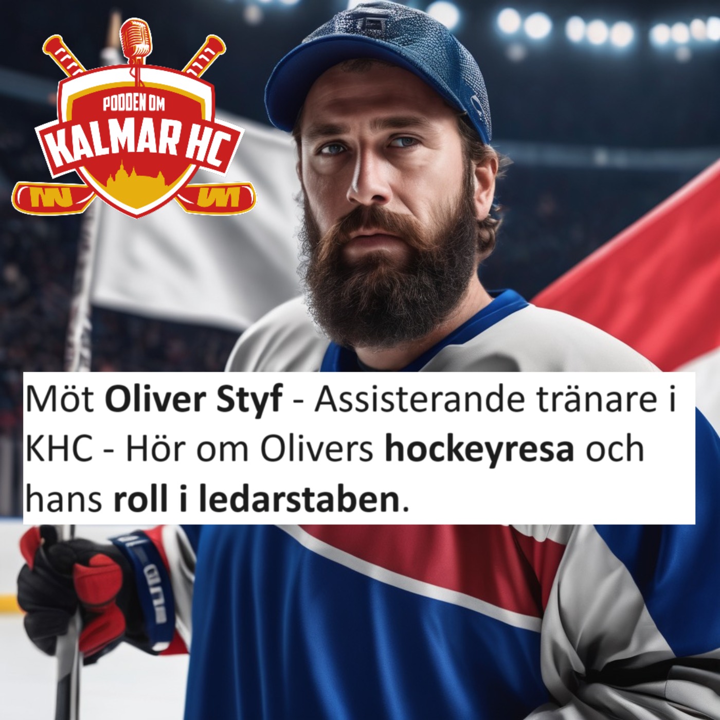 cover art for Möt Oliver Styf - Assisterande tränare i KHC - Hör om Olivers hockeyresa och hans roll i ledarstaben.