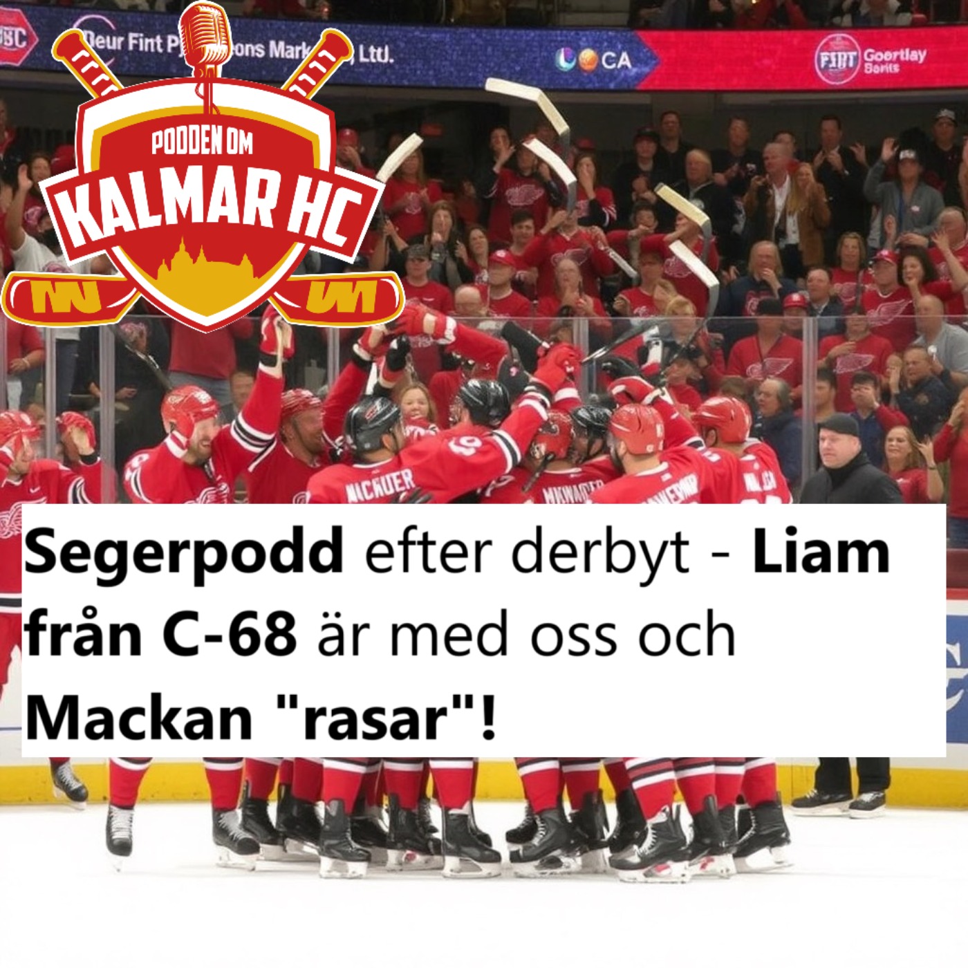 Segerpodd efter derbyt - Liam från C-68 är med oss och Mackan "rasar"! episode artwork