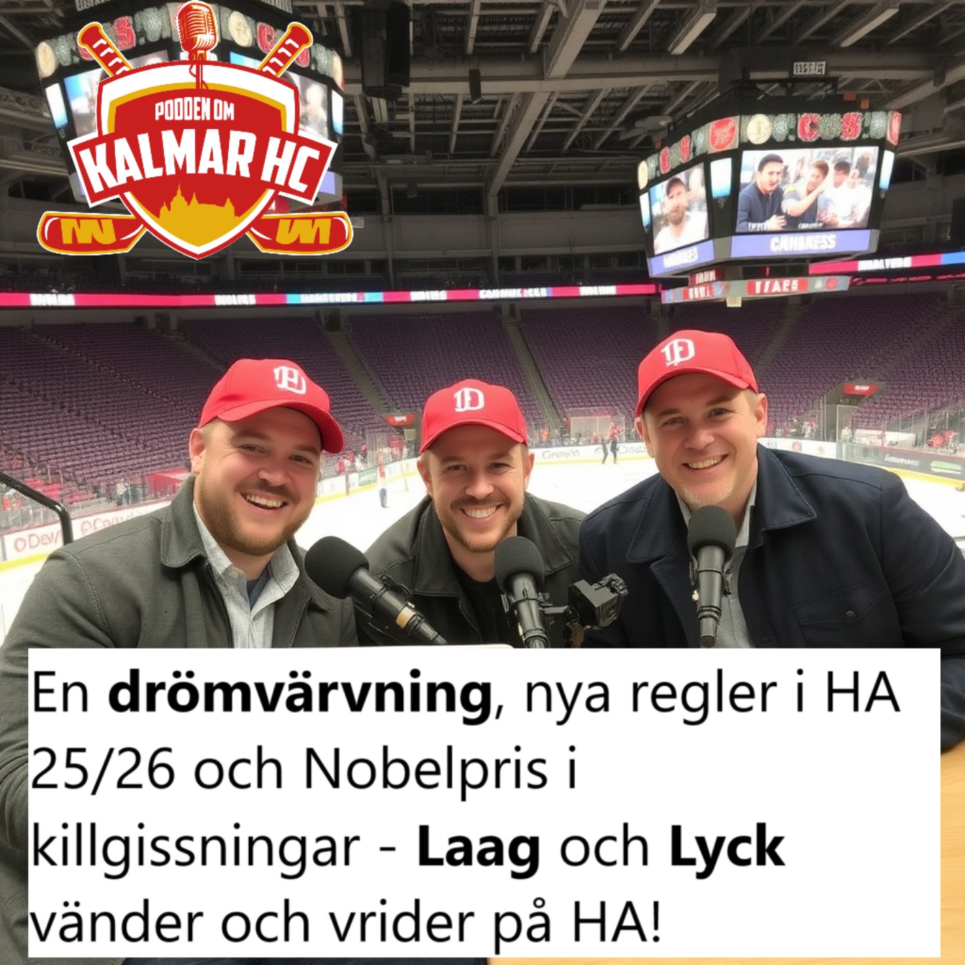 En drömvärvning, nya regler i HA 25/26 och Nobelpris i killgissningar - Laag och Lyck vänder och vrider på HA! episode artwork