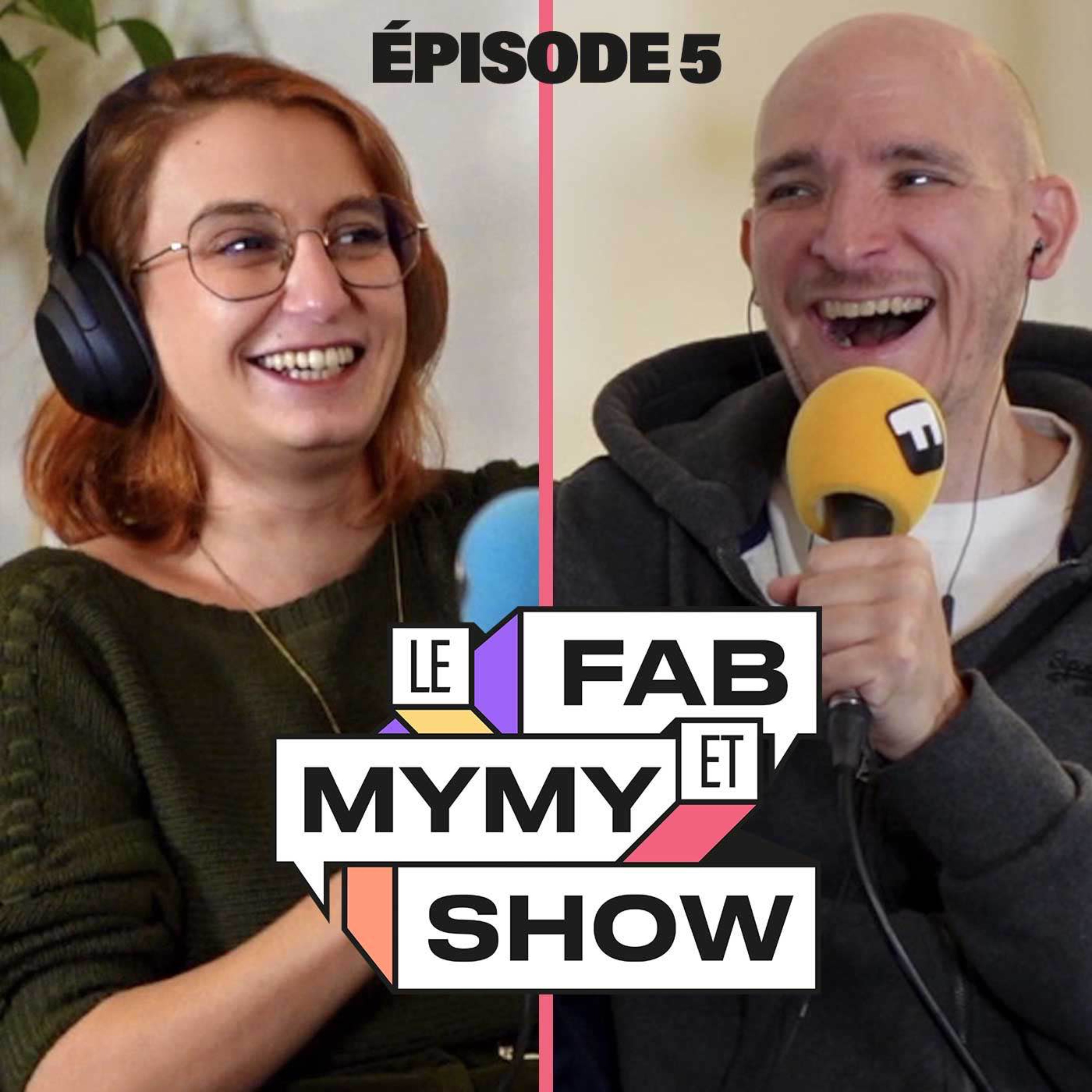 Le Fab & Mymy Show