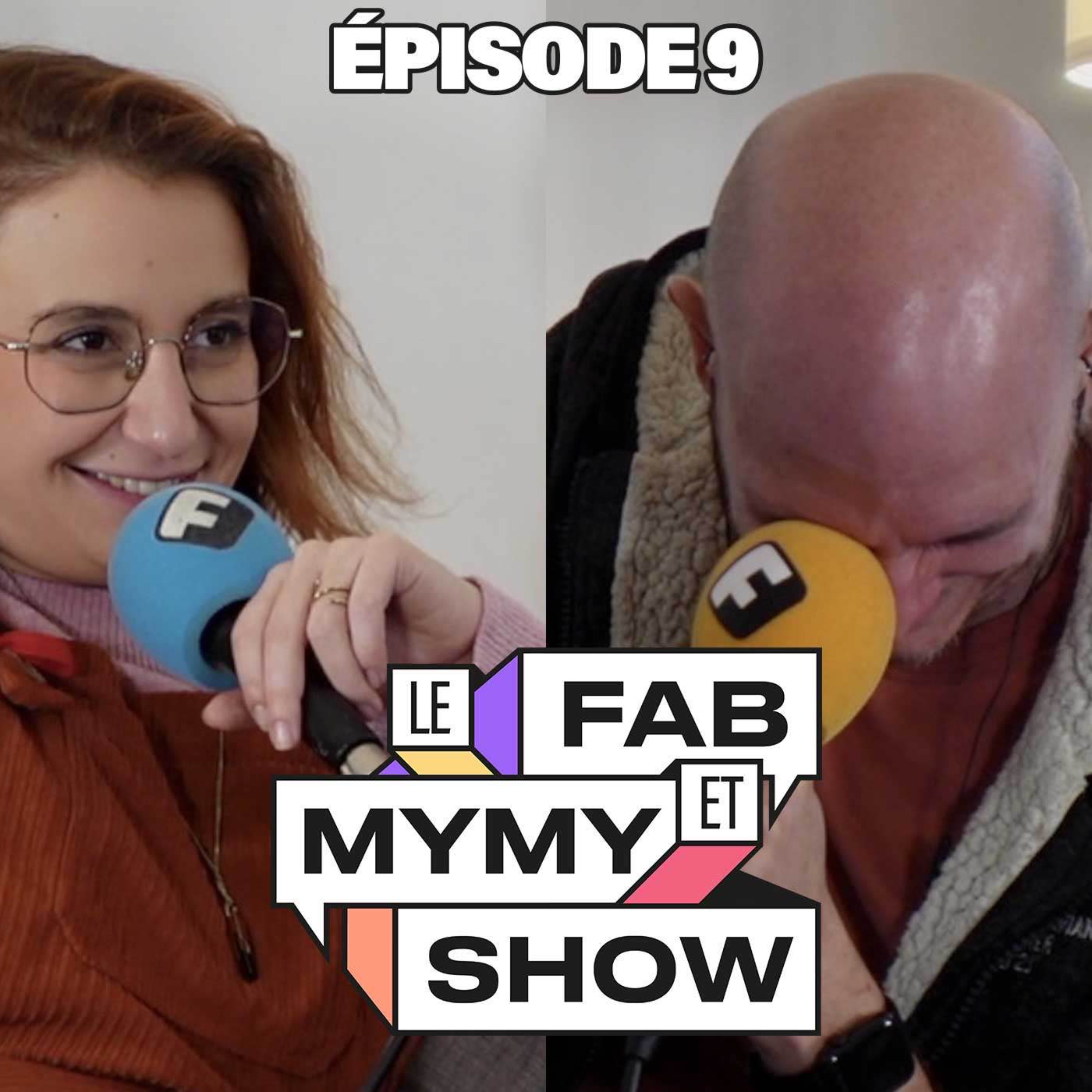 Le Fab & Mymy Show