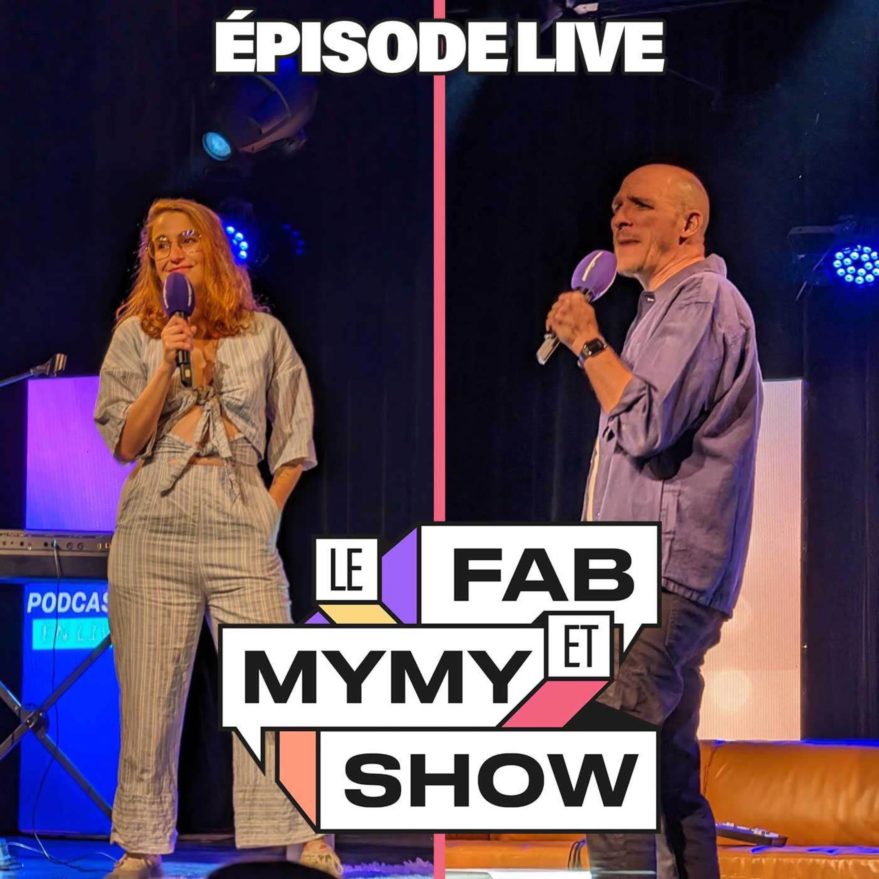 Le Fab & Mymy Show