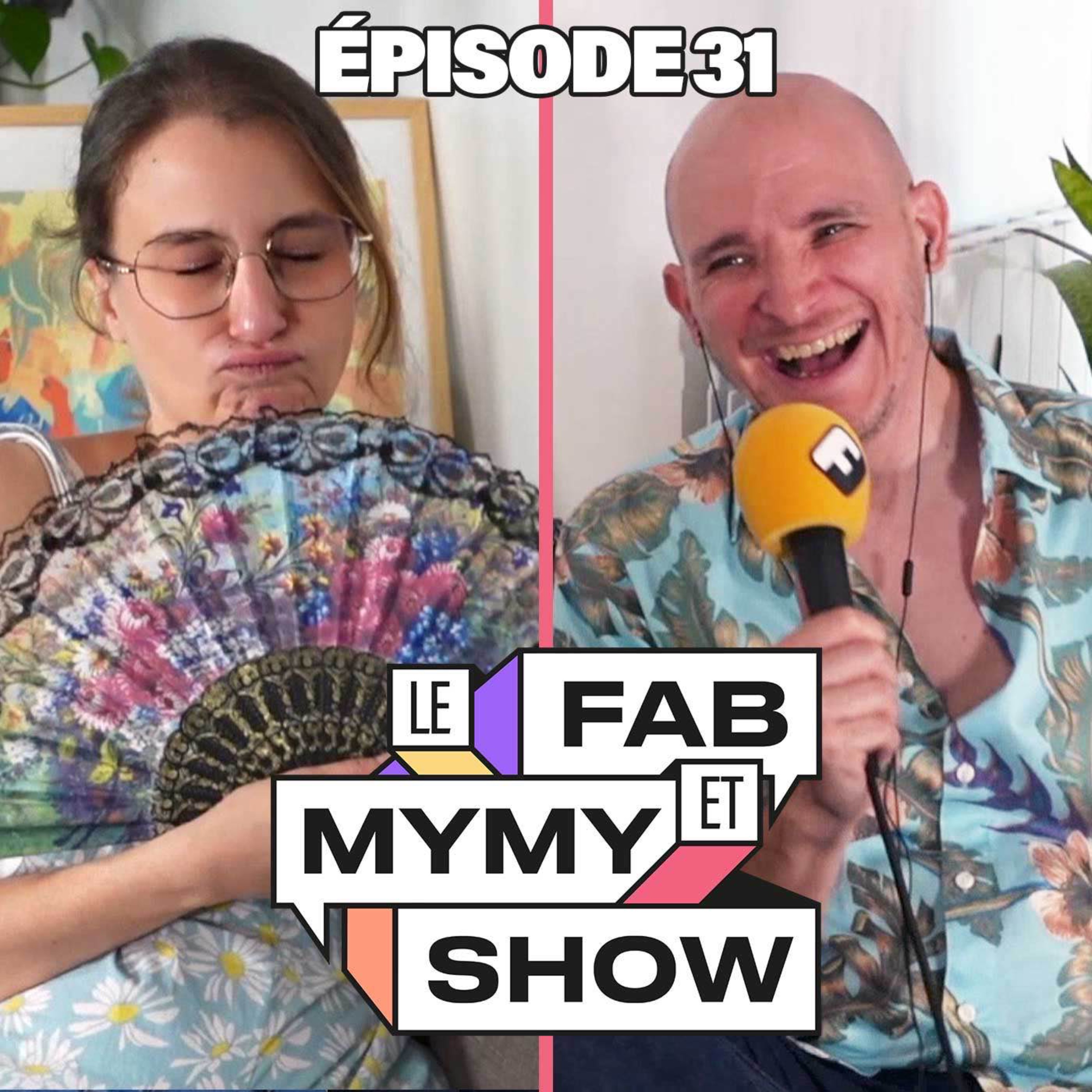Le Fab & Mymy Show