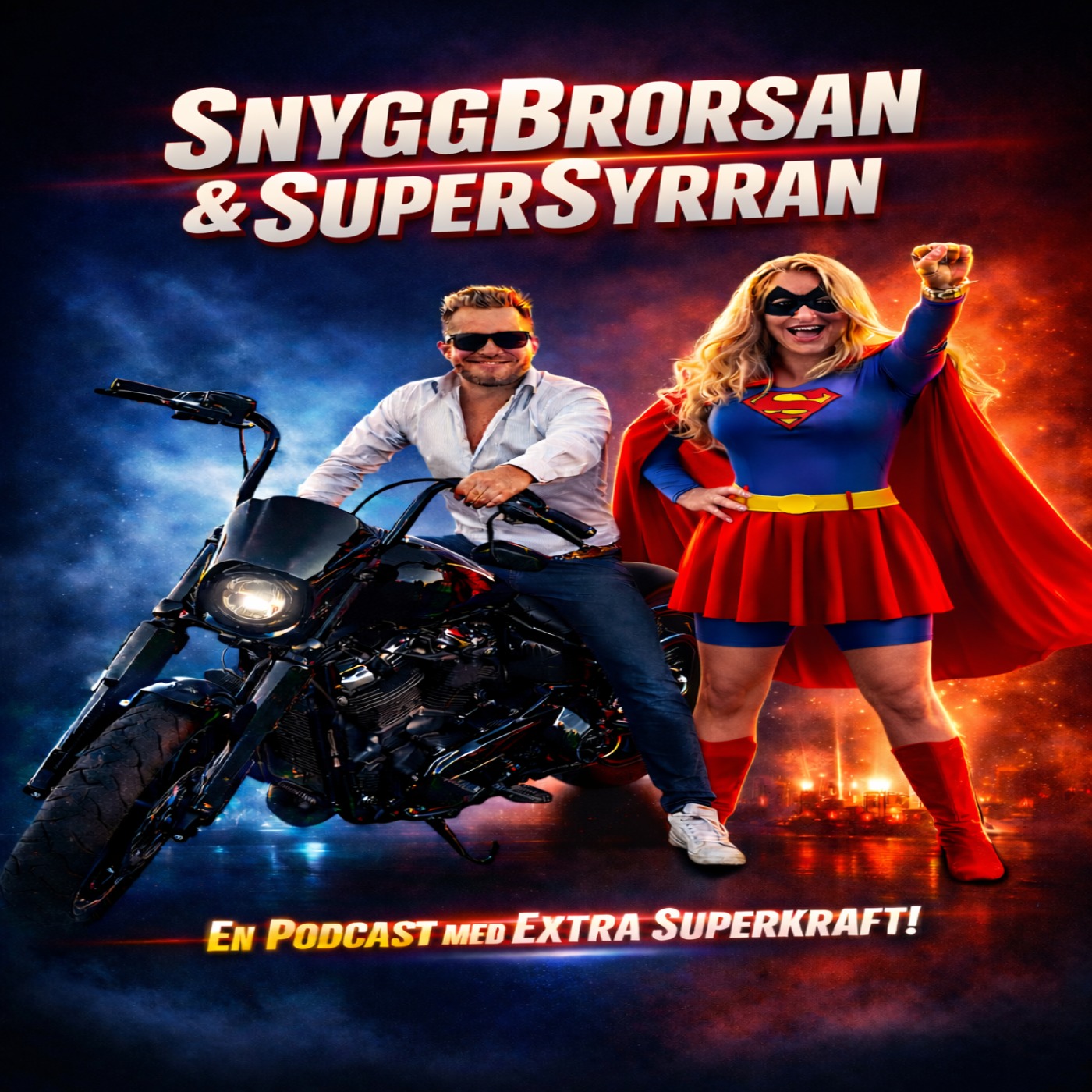 SnyggBrorsan & SuperSyrran