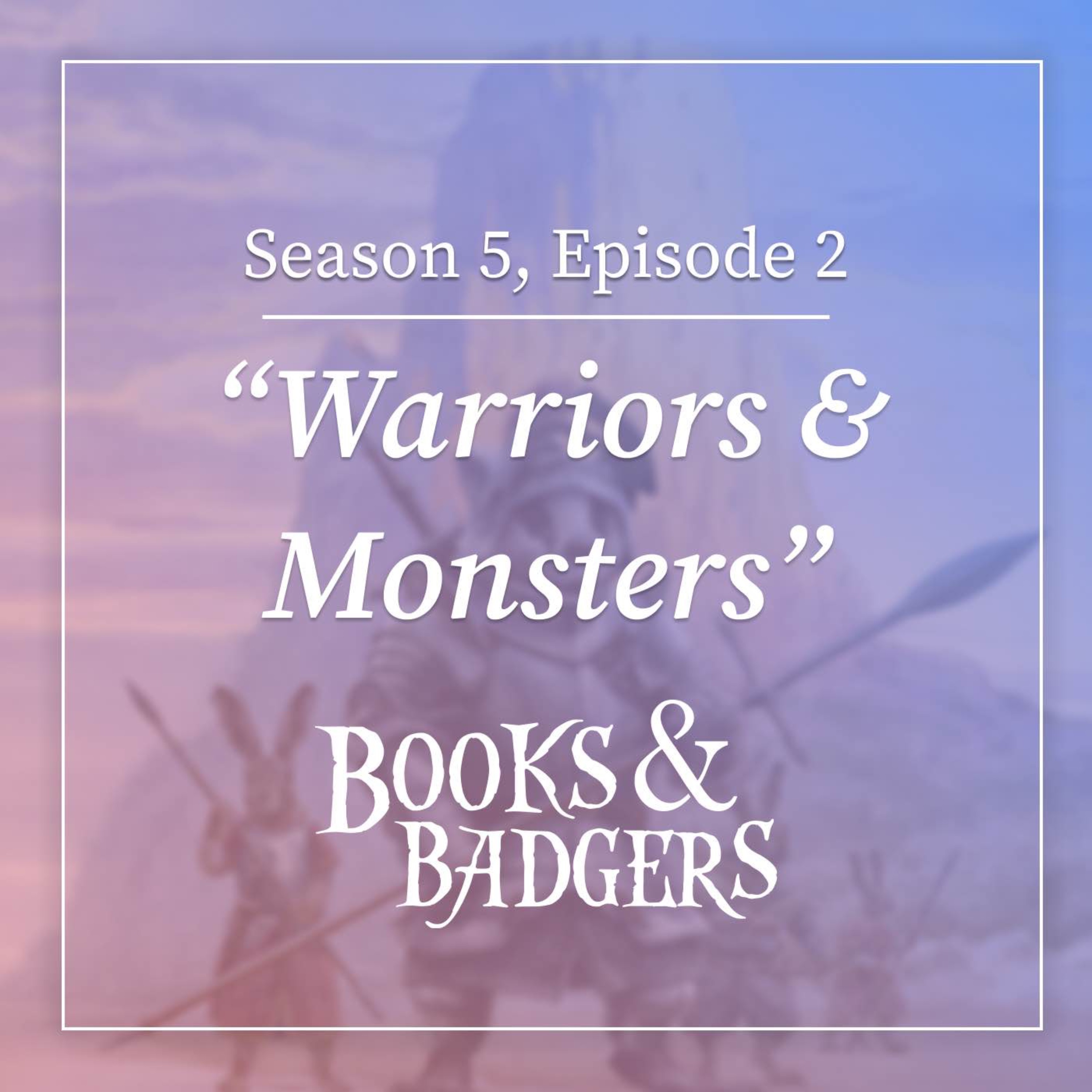 Salamandastron - Book Two: Warriors & Monsters