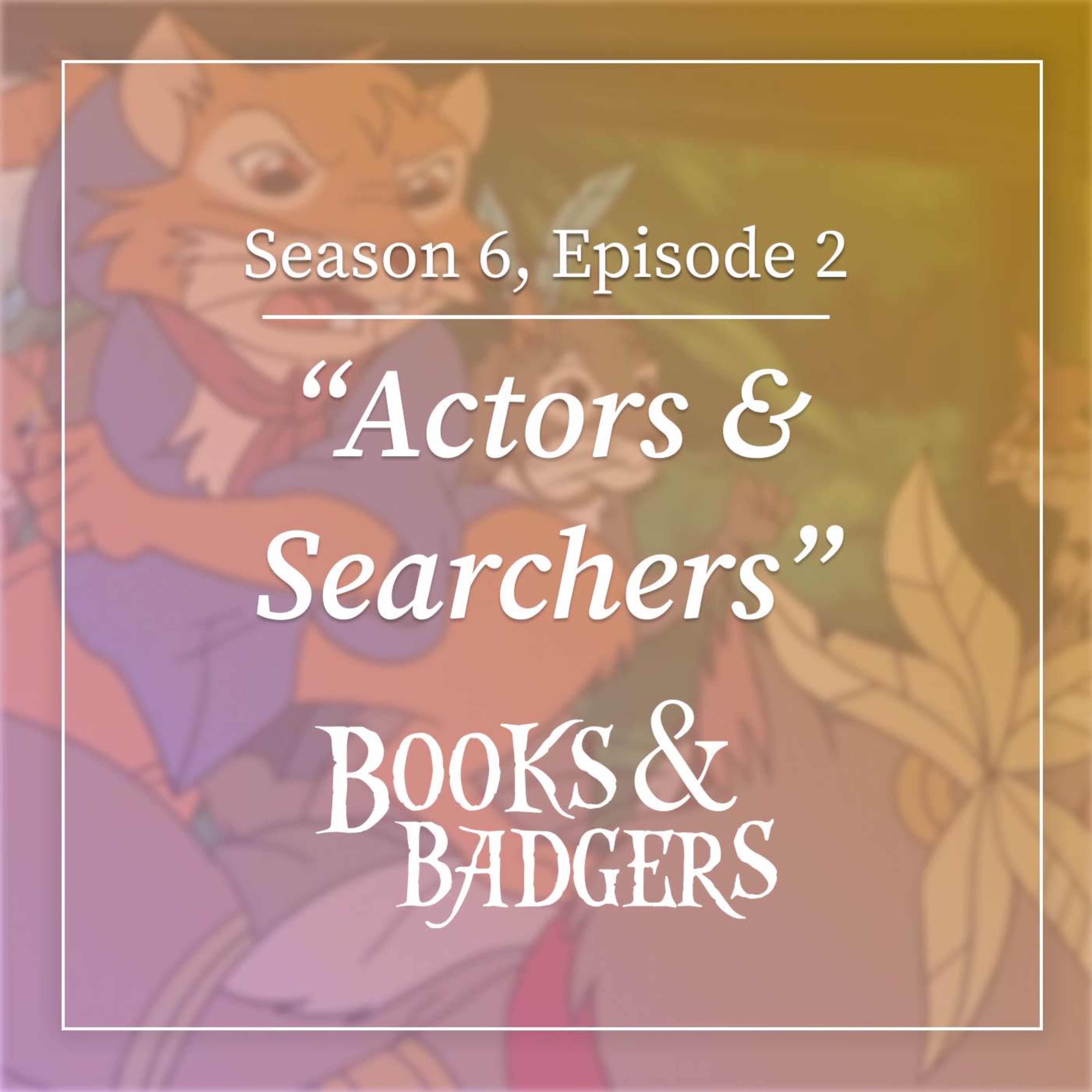 Martin the Warrior - Book Two: Actors & Searchers