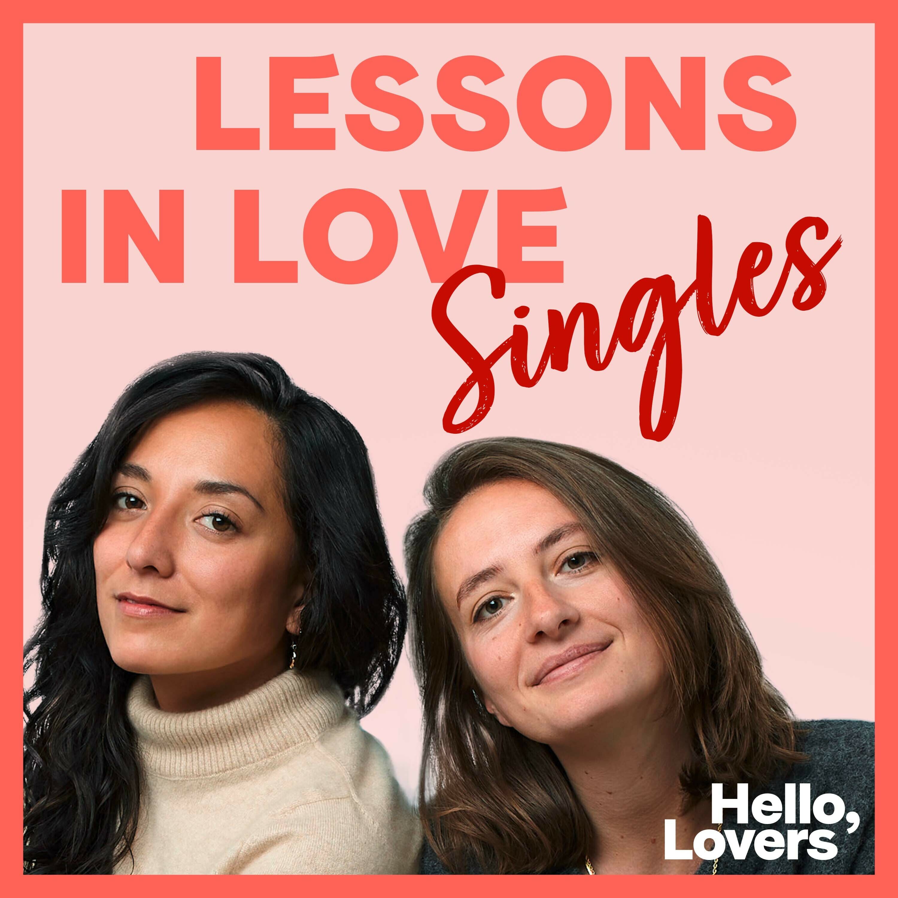 cover art for Neuer Podcast! Willkommen bei "Lessons in Love: Singles"