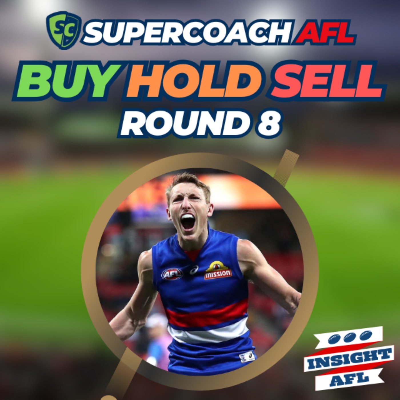 Buy, Hold & Sell | Round 8 of AFL Supercoach